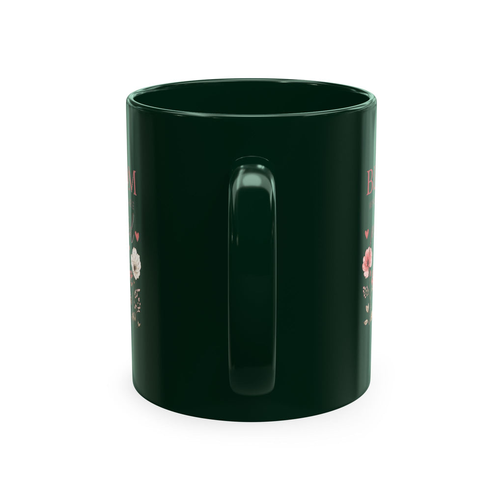 Bloom Where You Are Planted Ceramic Mug