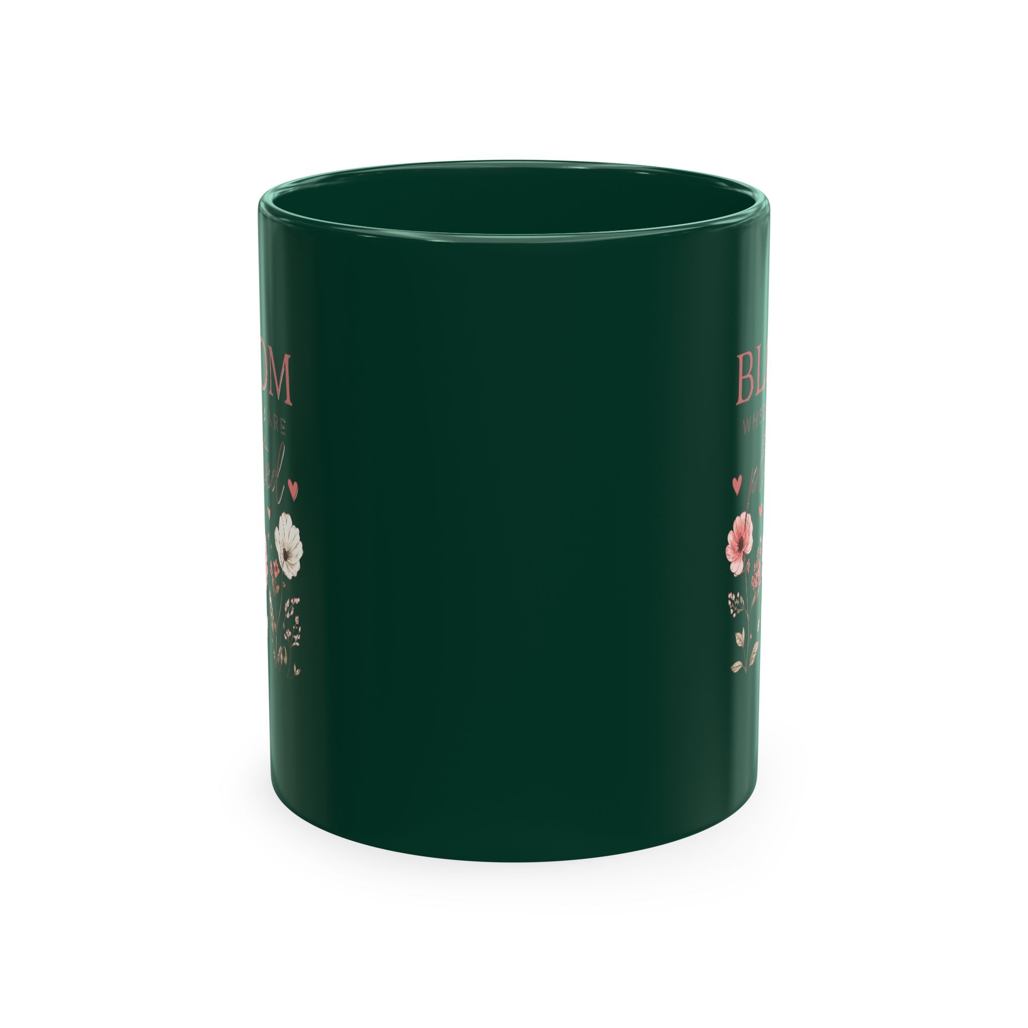 Bloom Where You Are Planted Ceramic Mug