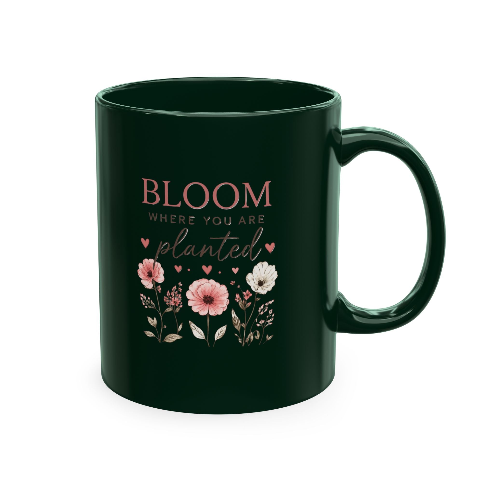 Bloom Where You Are Planted Ceramic Mug