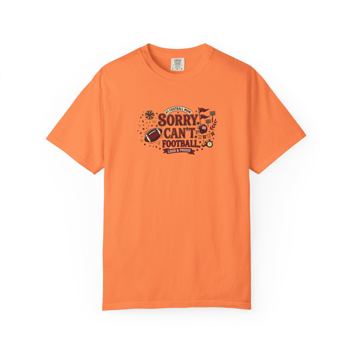 Sorry I Can't, Football T-Shirt