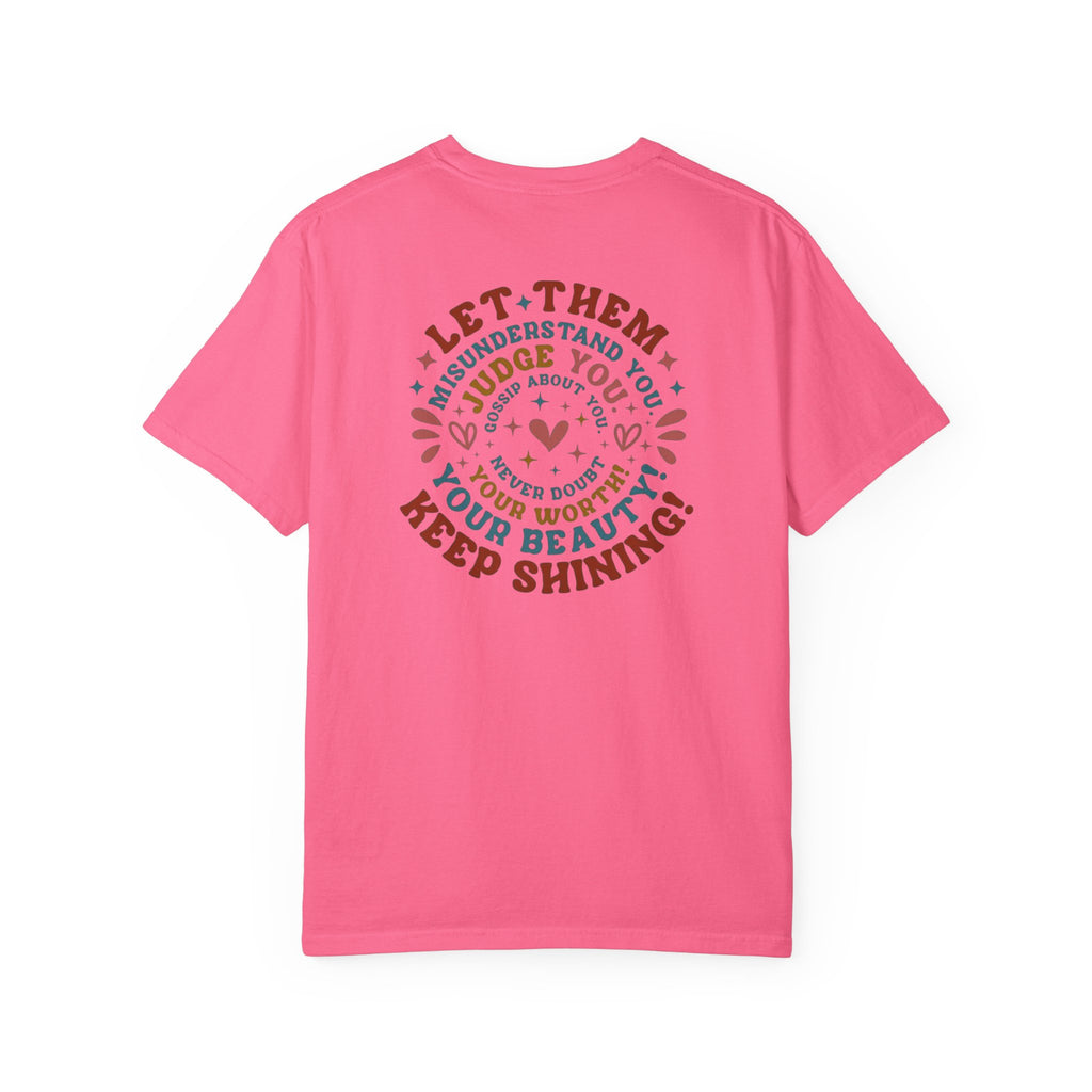 Let Them Shine T-Shirt — Inspirational Positive Message Tee