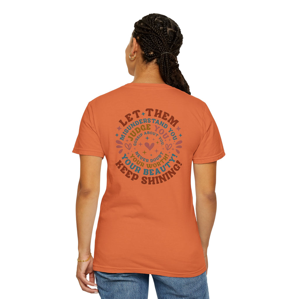 Let Them Shine T-Shirt — Inspirational Positive Message Tee