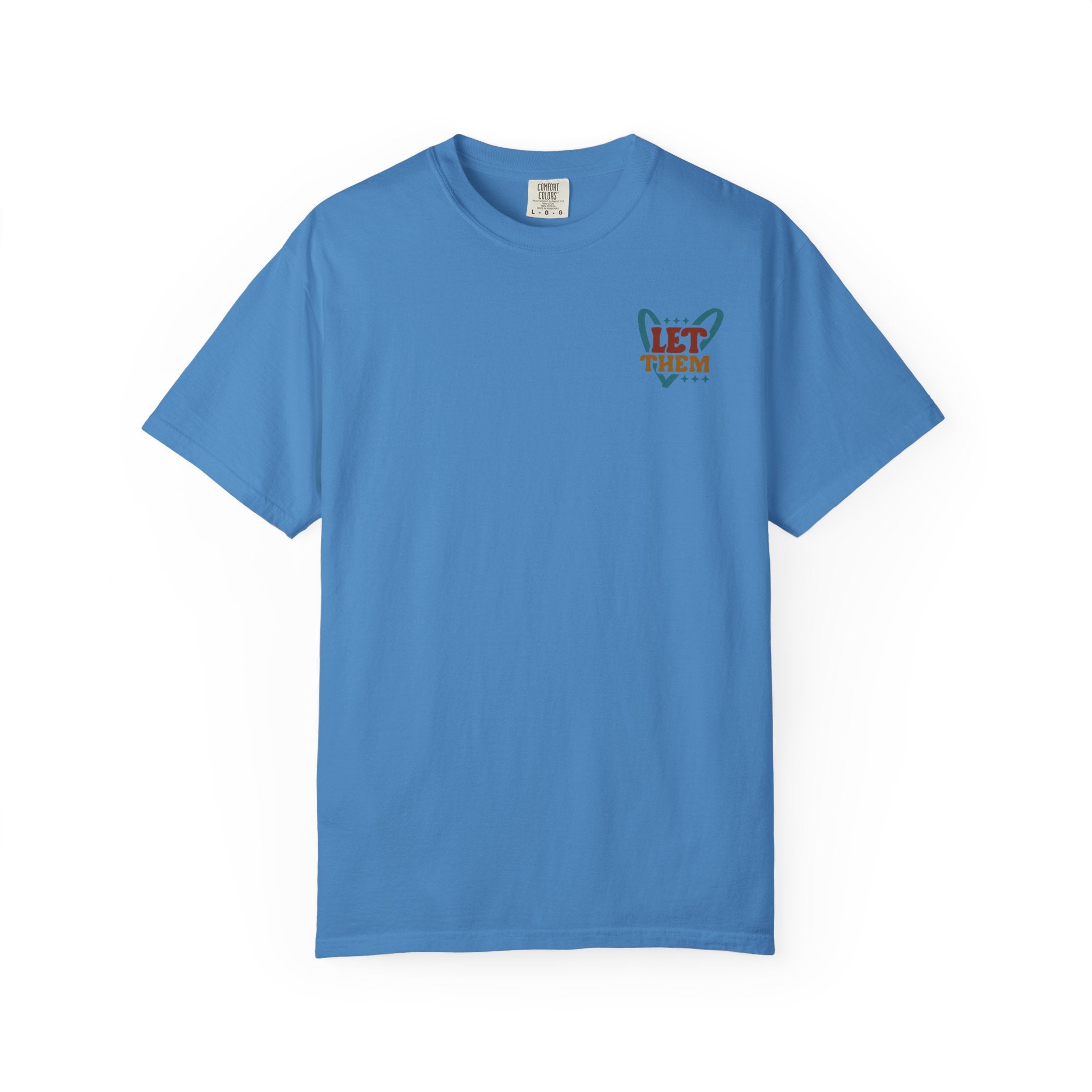 Let Them Shine T-Shirt — Inspirational Positive Message Tee