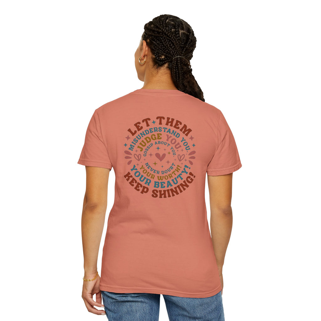 Let Them Shine T-Shirt — Inspirational Positive Message Tee