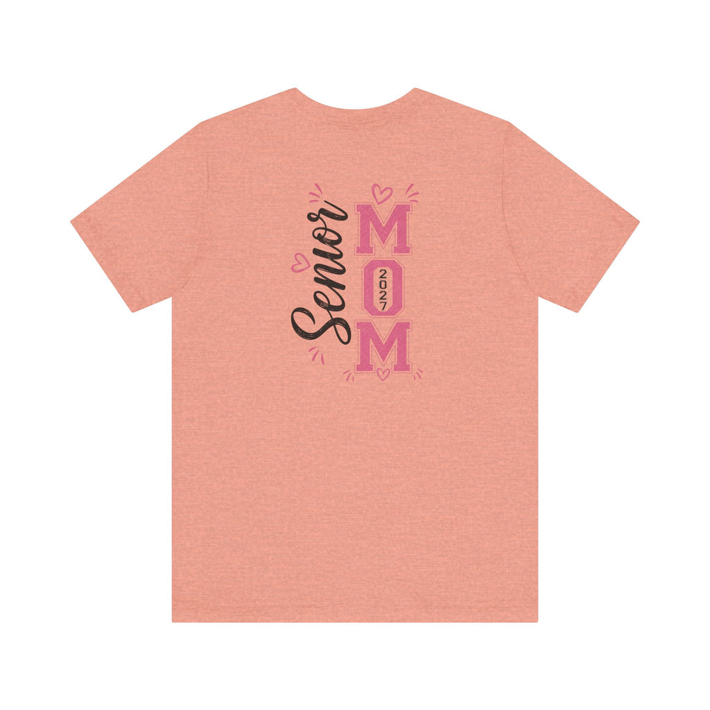 Senior Mom Class of 2027 T‑Shirt