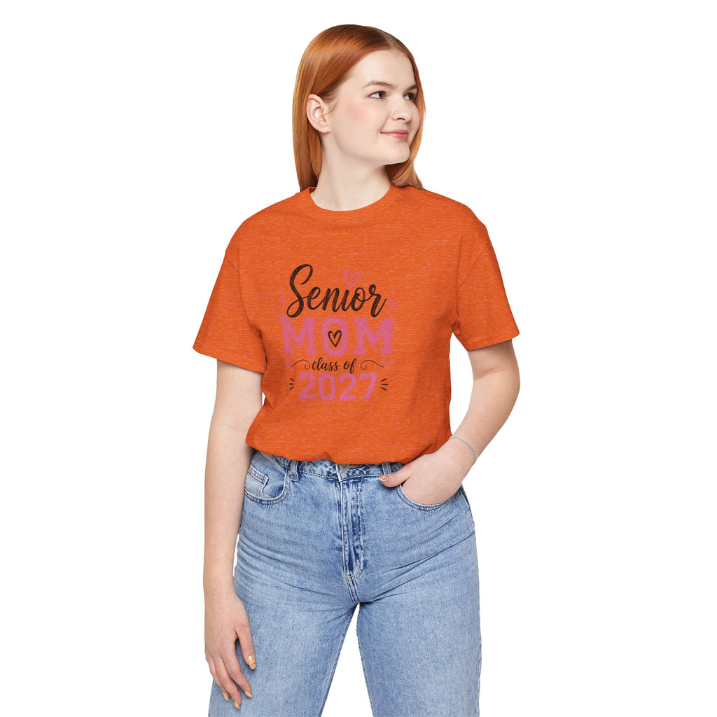 Senior Mom Class of 2027 T‑Shirt