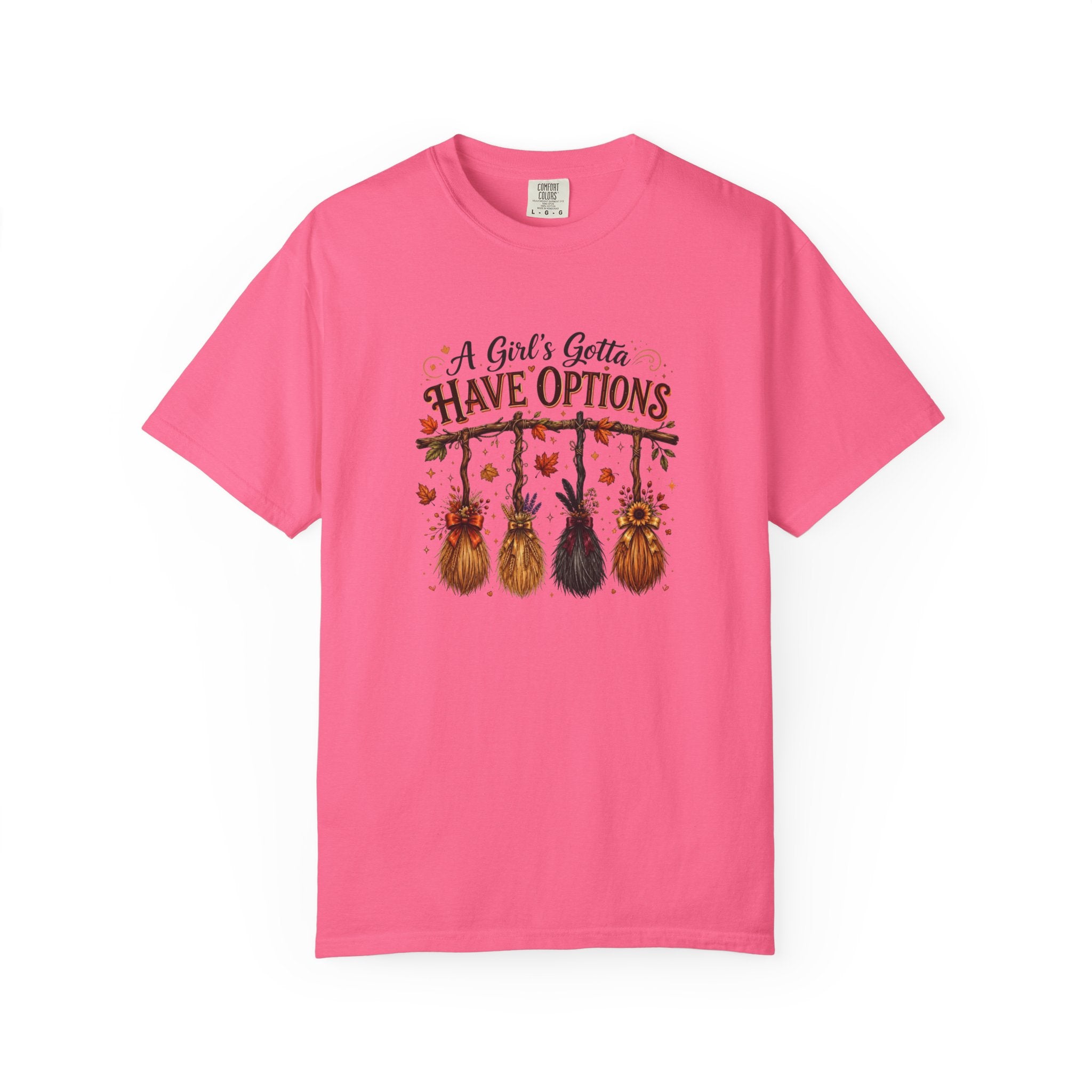 "A Girl's Gotta Have Options" Autumn Gnome Tee