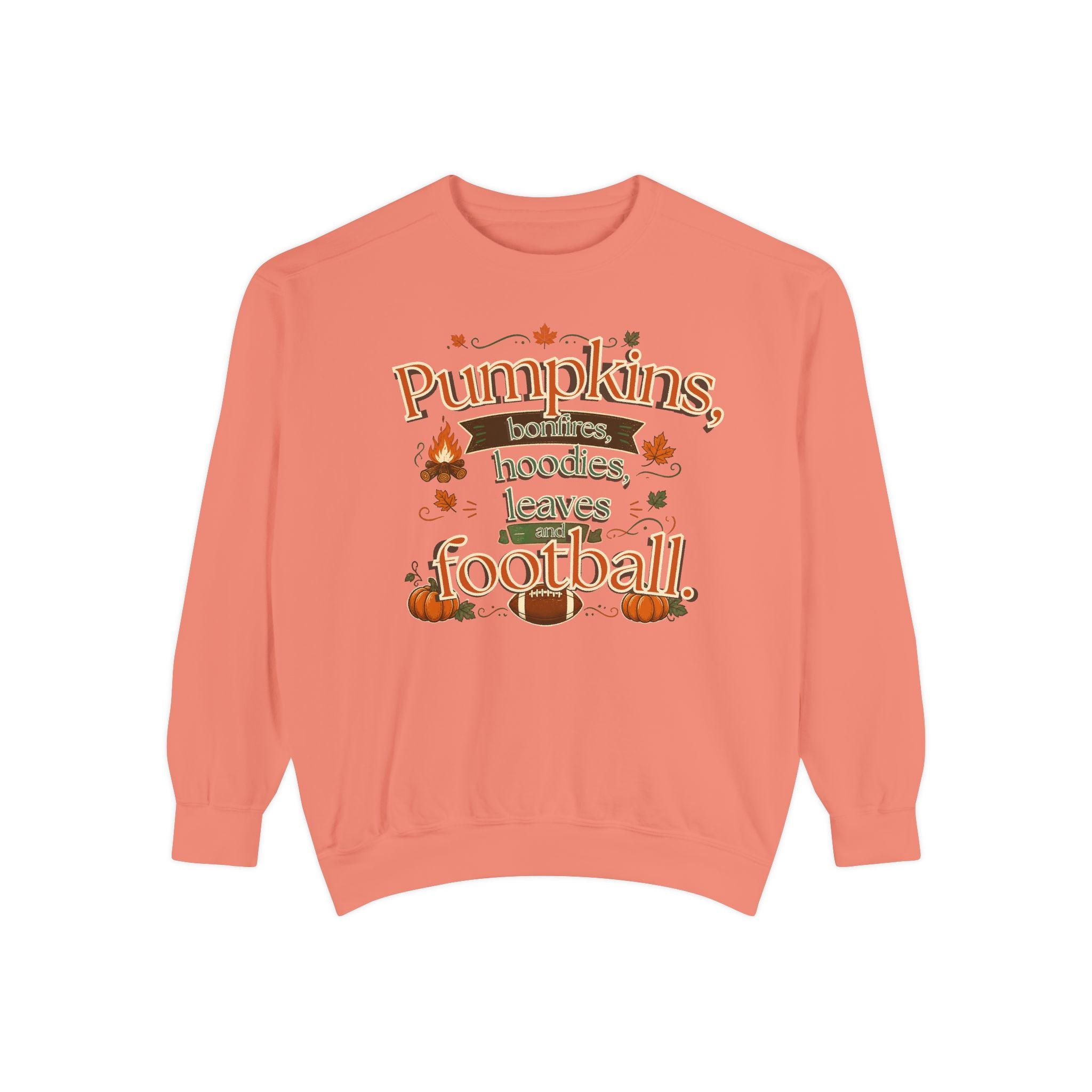 Fall Sweatshirt – "Pumpkins, Bonfires, Hoodies, Leaves, Football" Cozy Autumn Pullover