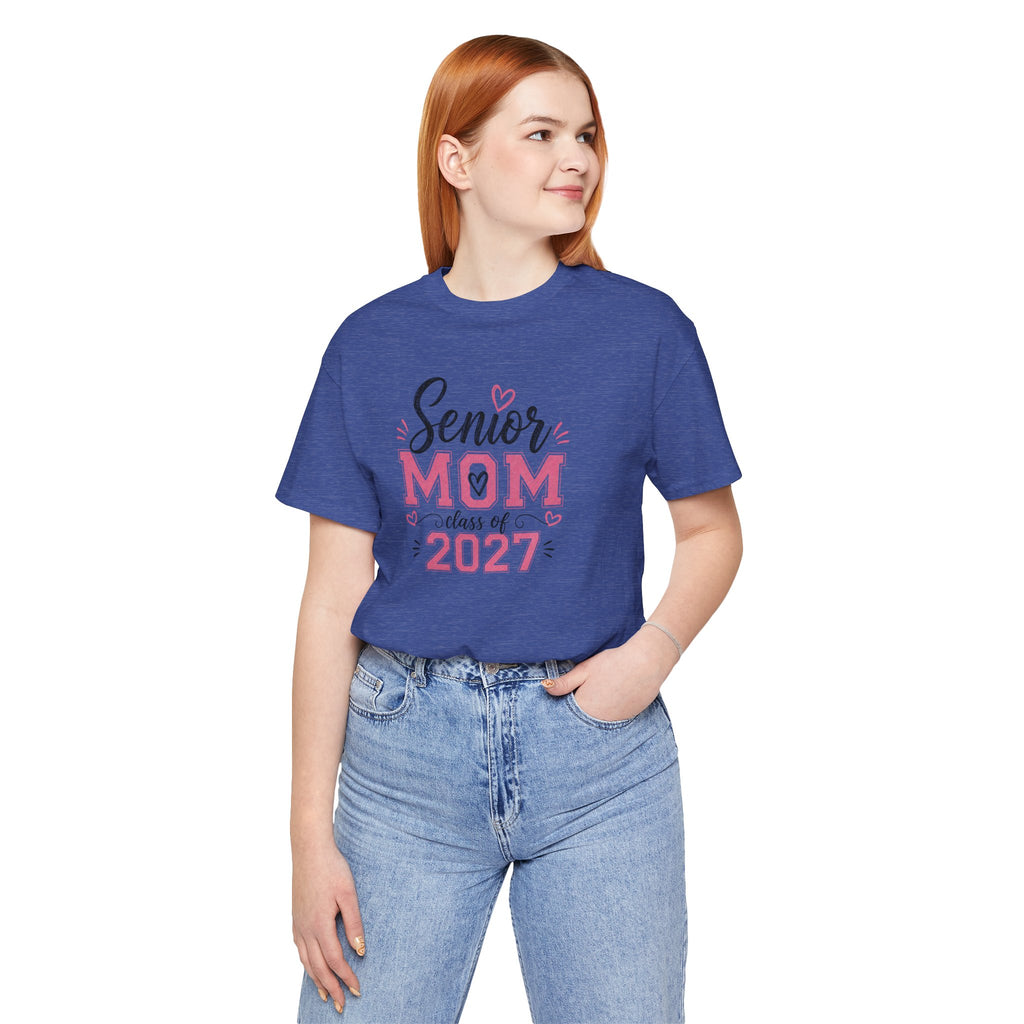 Senior Mom Class of 2027 T‑Shirt