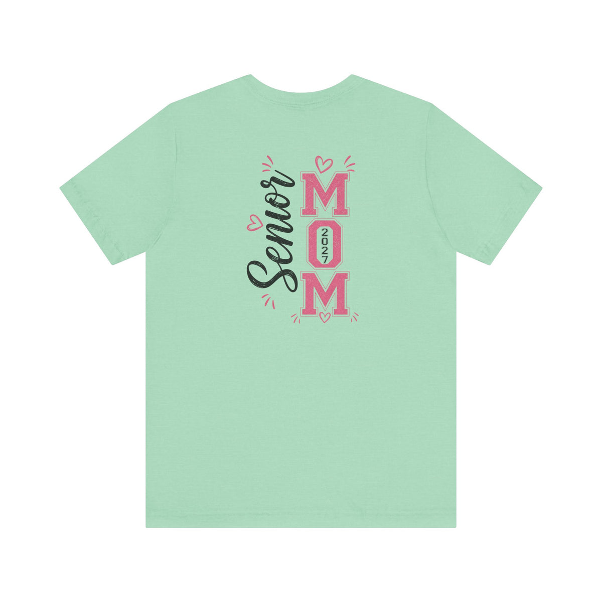 Senior Mom Class of 2027 T‑Shirt