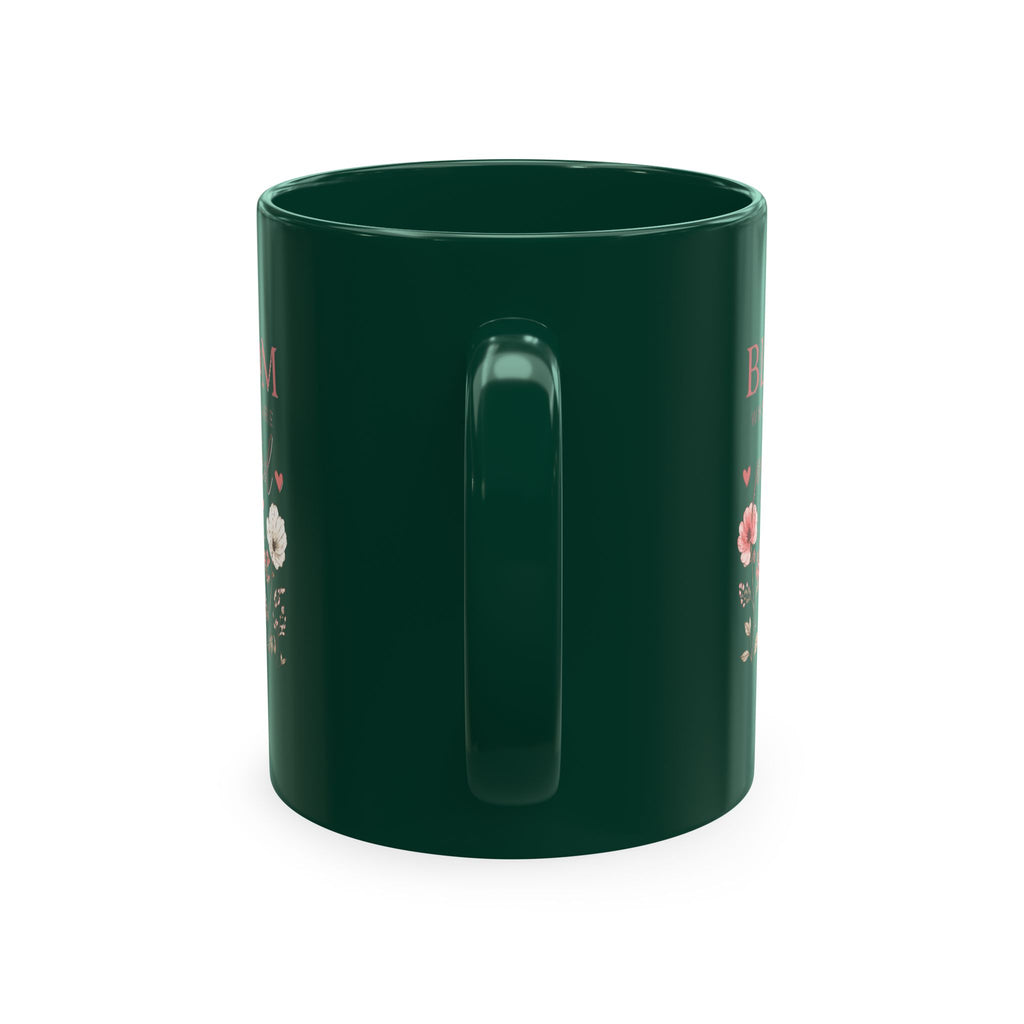 Bloom Where You Are Planted Ceramic Mug