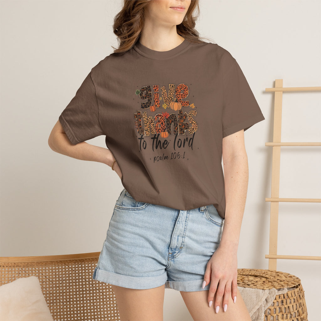 Give Thanks to the Lord T-Shirt — Psalm 106:1 Thanksgiving Faith Tee