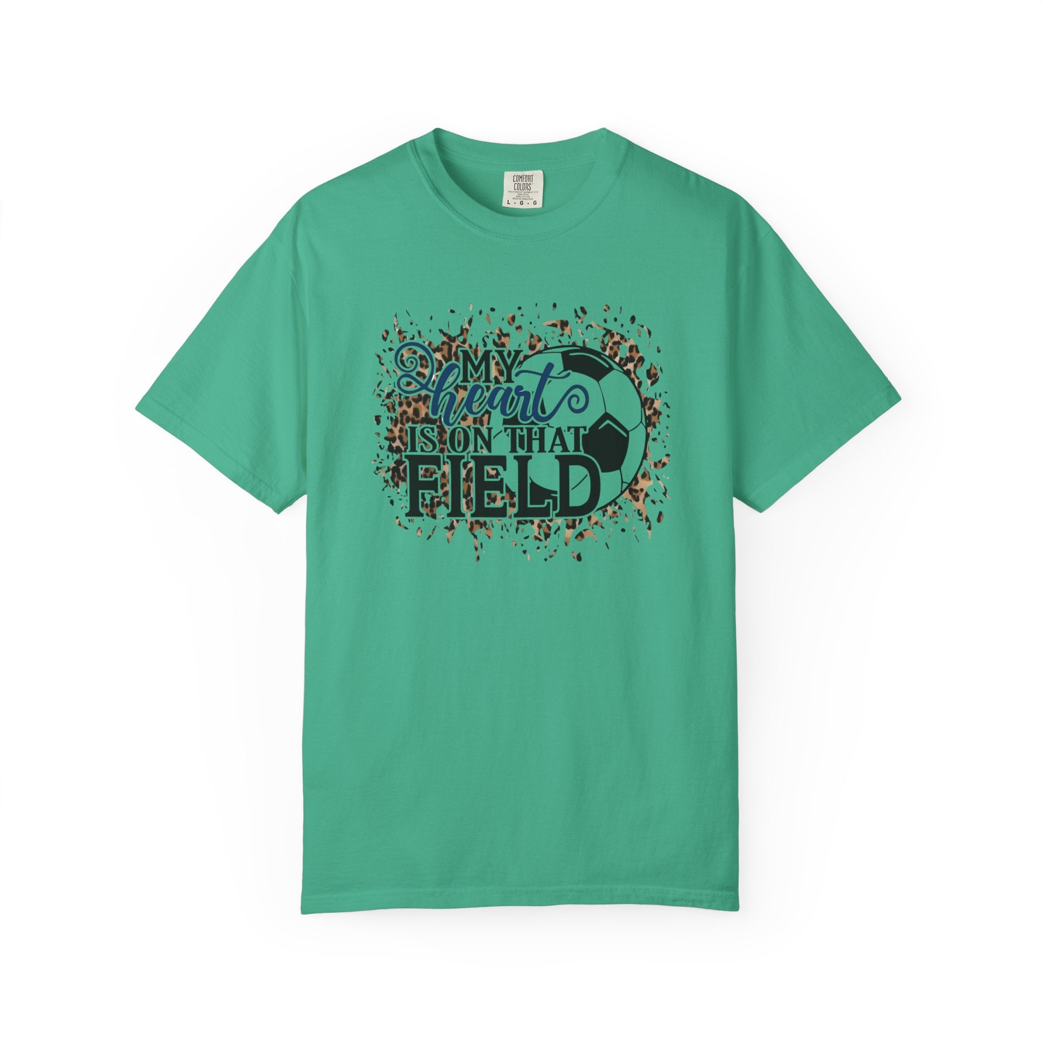 Soccer Heart Is On That Field T-Shirt