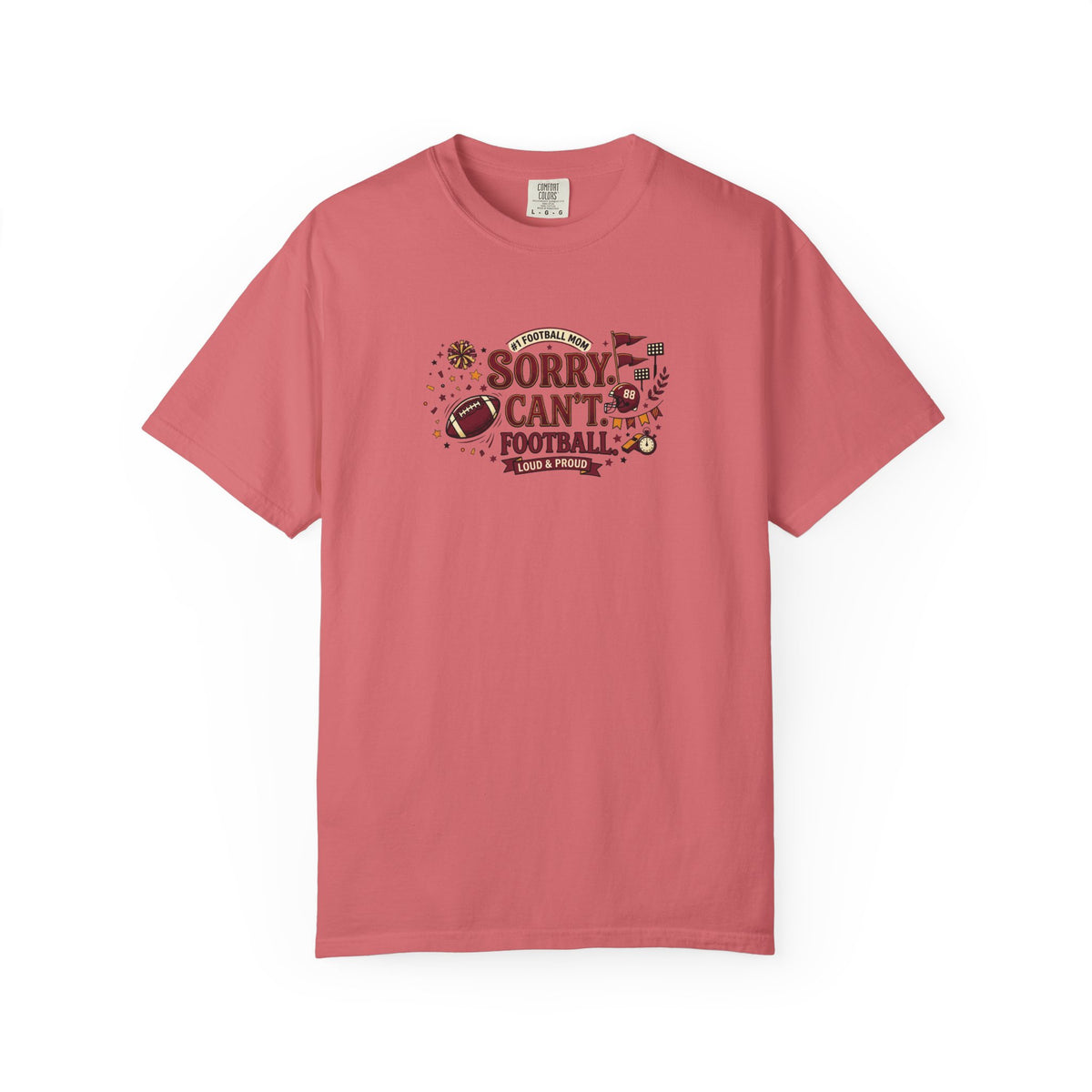Sorry I Can't, Football T-Shirt