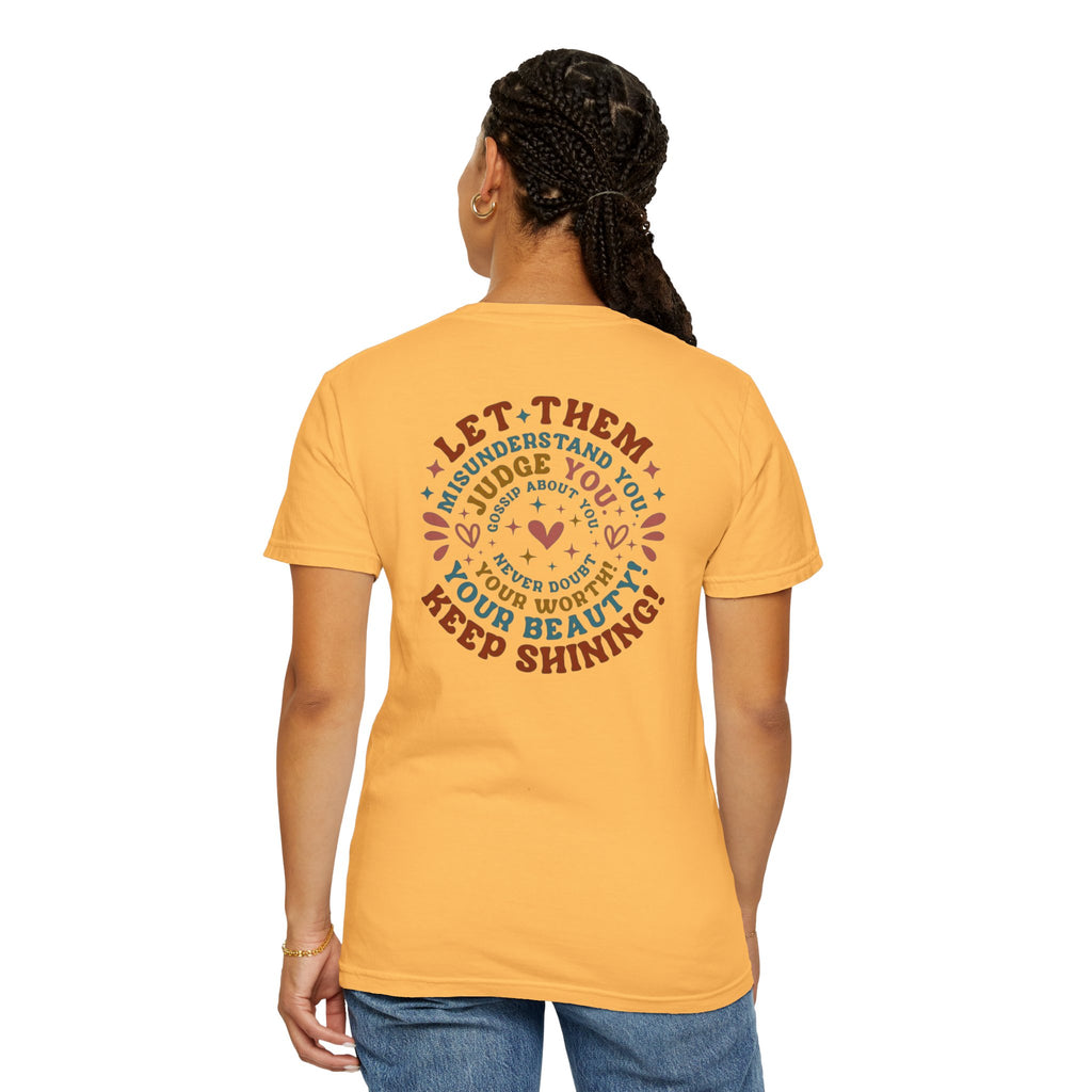 Let Them Shine T-Shirt — Inspirational Positive Message Tee
