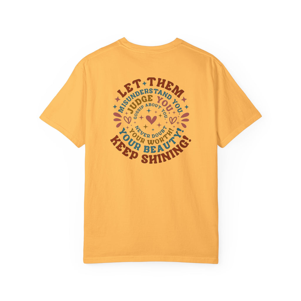 Let Them Shine T-Shirt — Inspirational Positive Message Tee