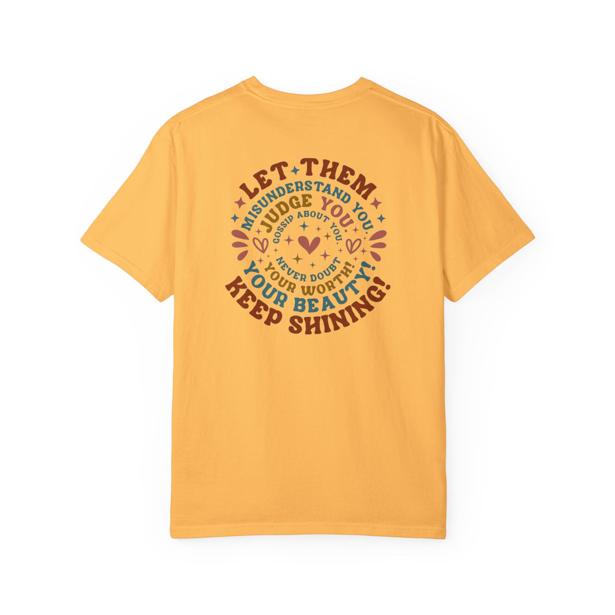Let Them Shine T-Shirt — Inspirational Positive Message Tee