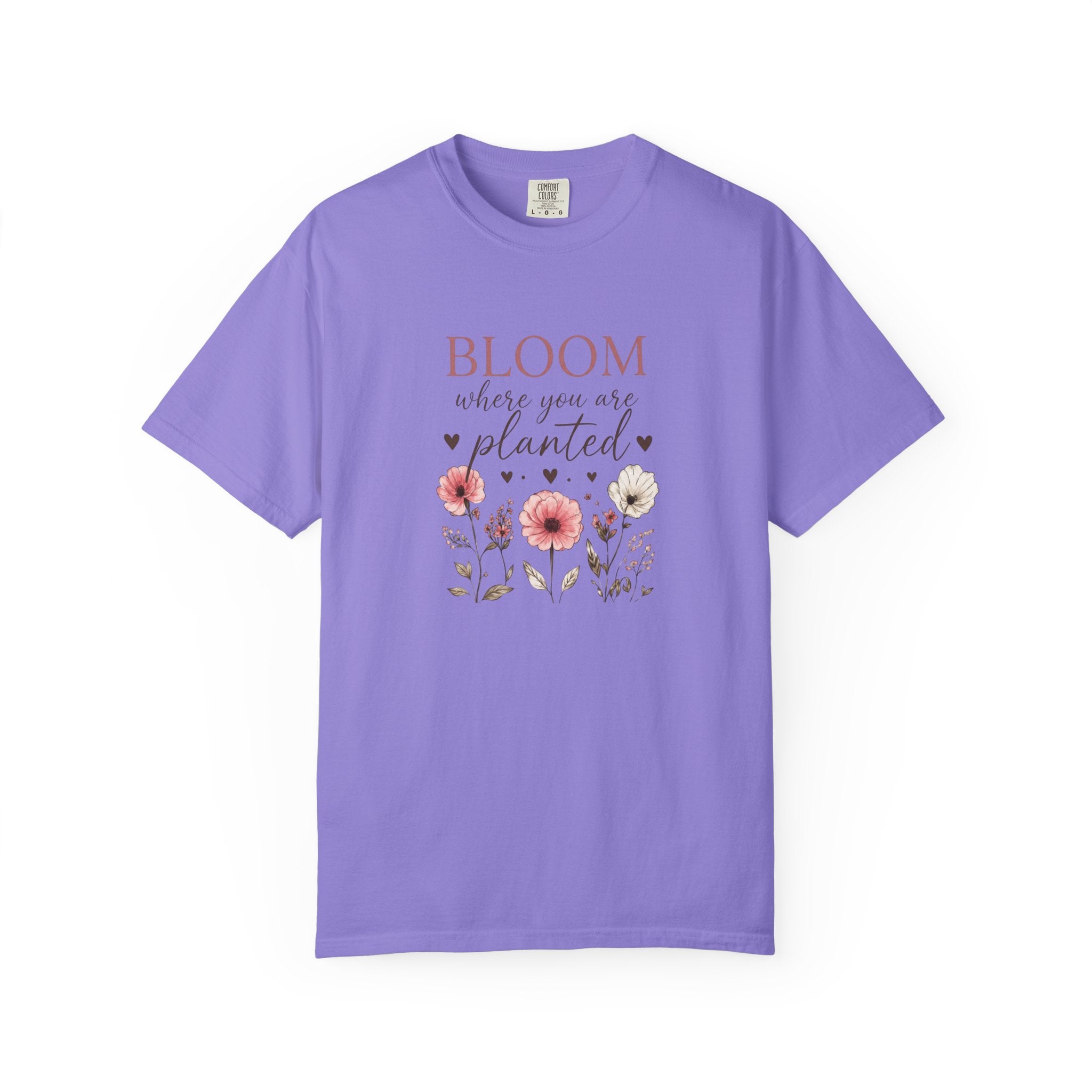 Bloom Where You’re Planted T-Shirt
