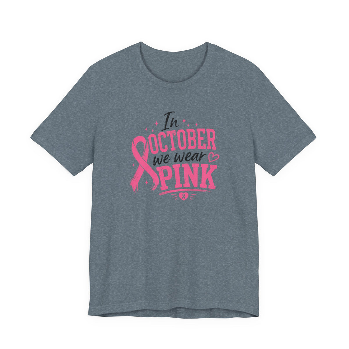 Breast Cancer Awareness T-Shirt — "In October We Wear Pink" Ribbon Tee