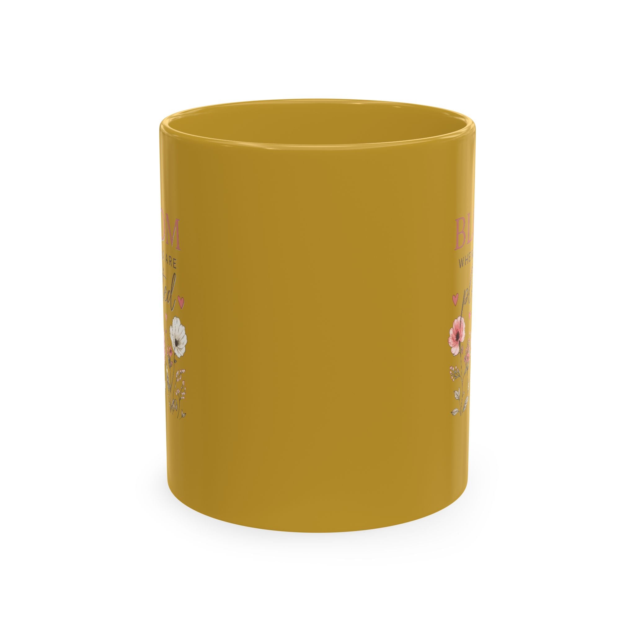 Bloom Where You Are Planted Ceramic Mug