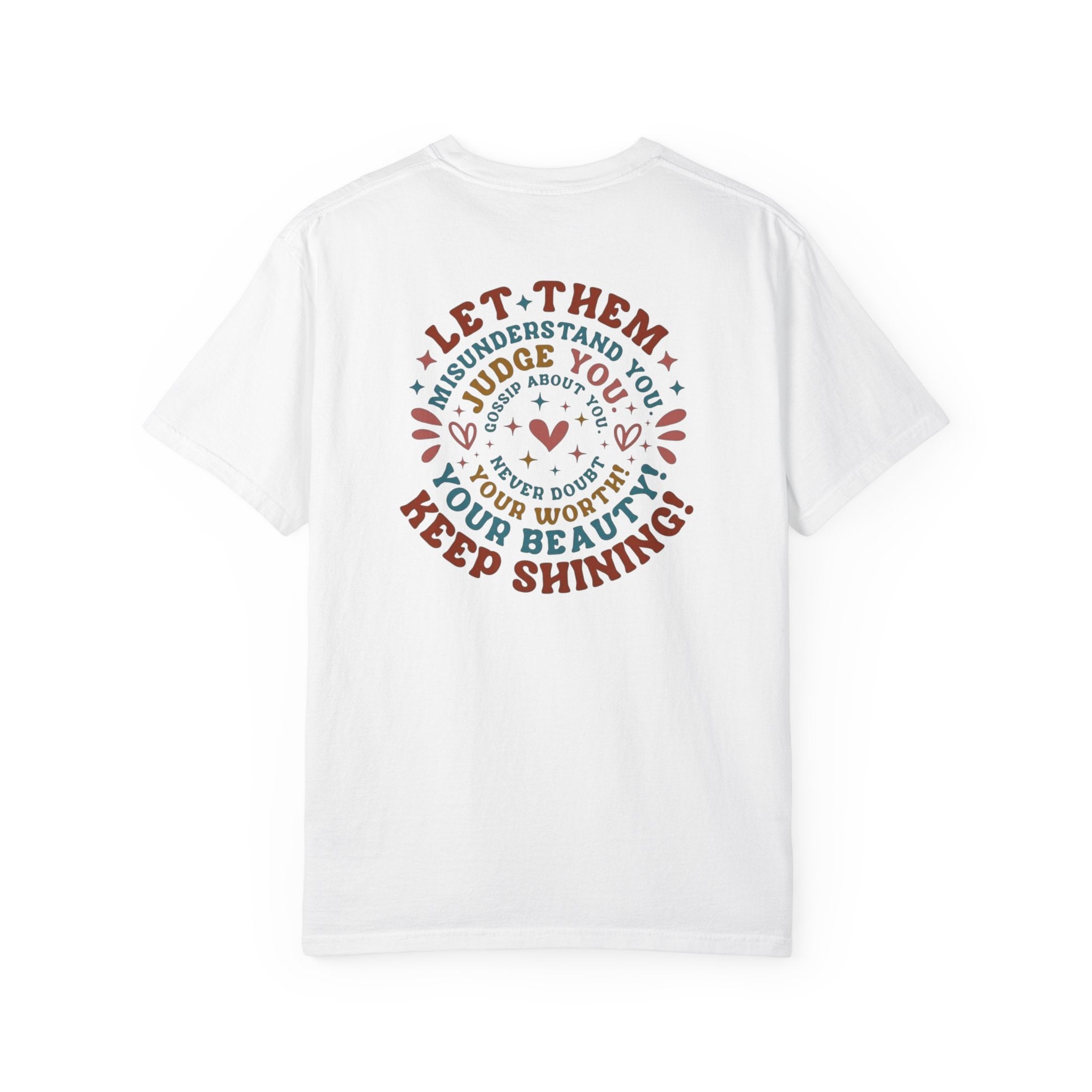 Let Them Shine T-Shirt — Inspirational Positive Message Tee