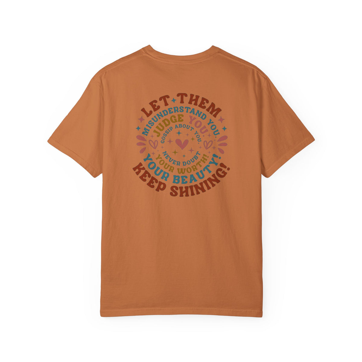 Let Them Shine T-Shirt — Inspirational Positive Message Tee