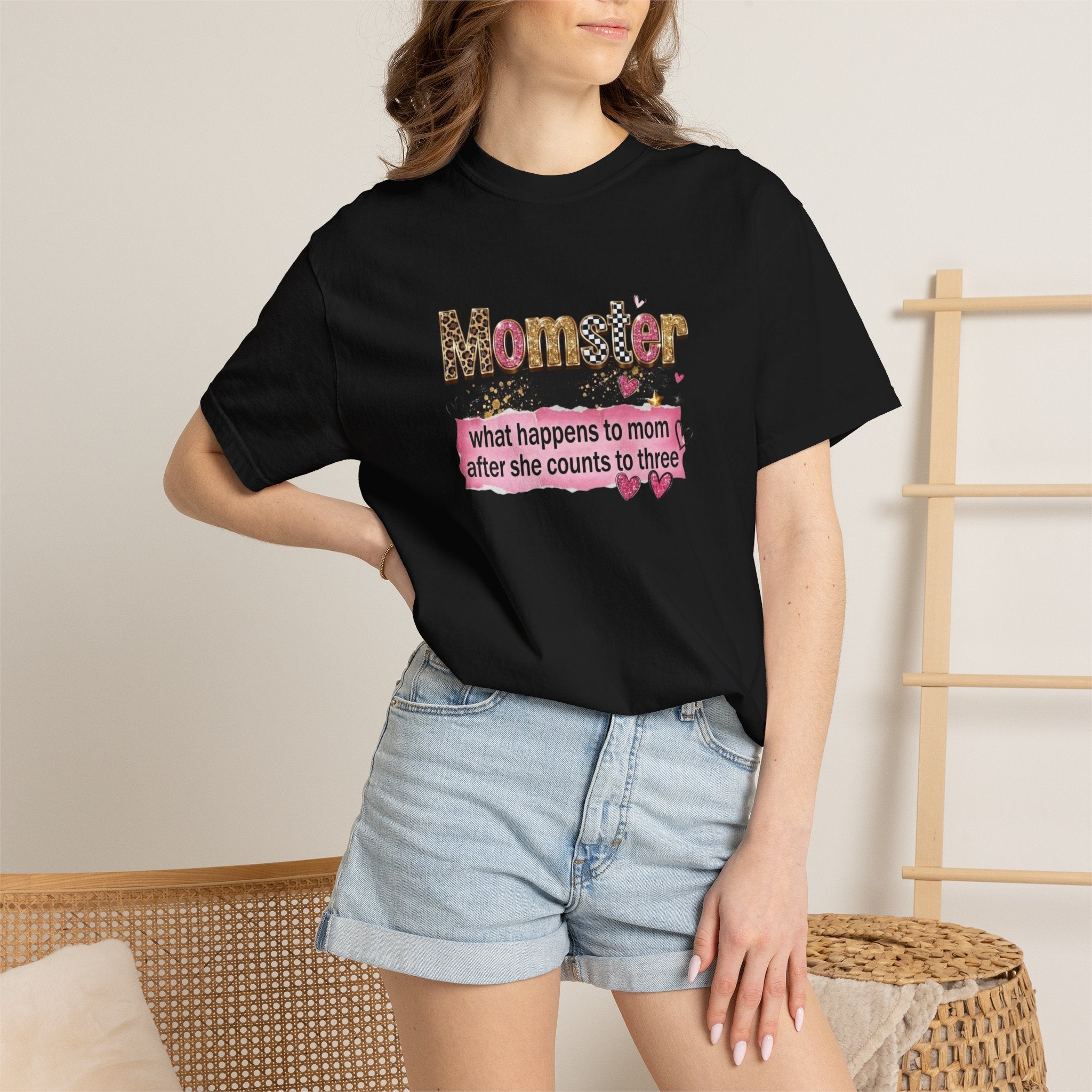 Momster T-Shirt – "What Happens to Mom After She Counts to Three" Funny Mom Shirt