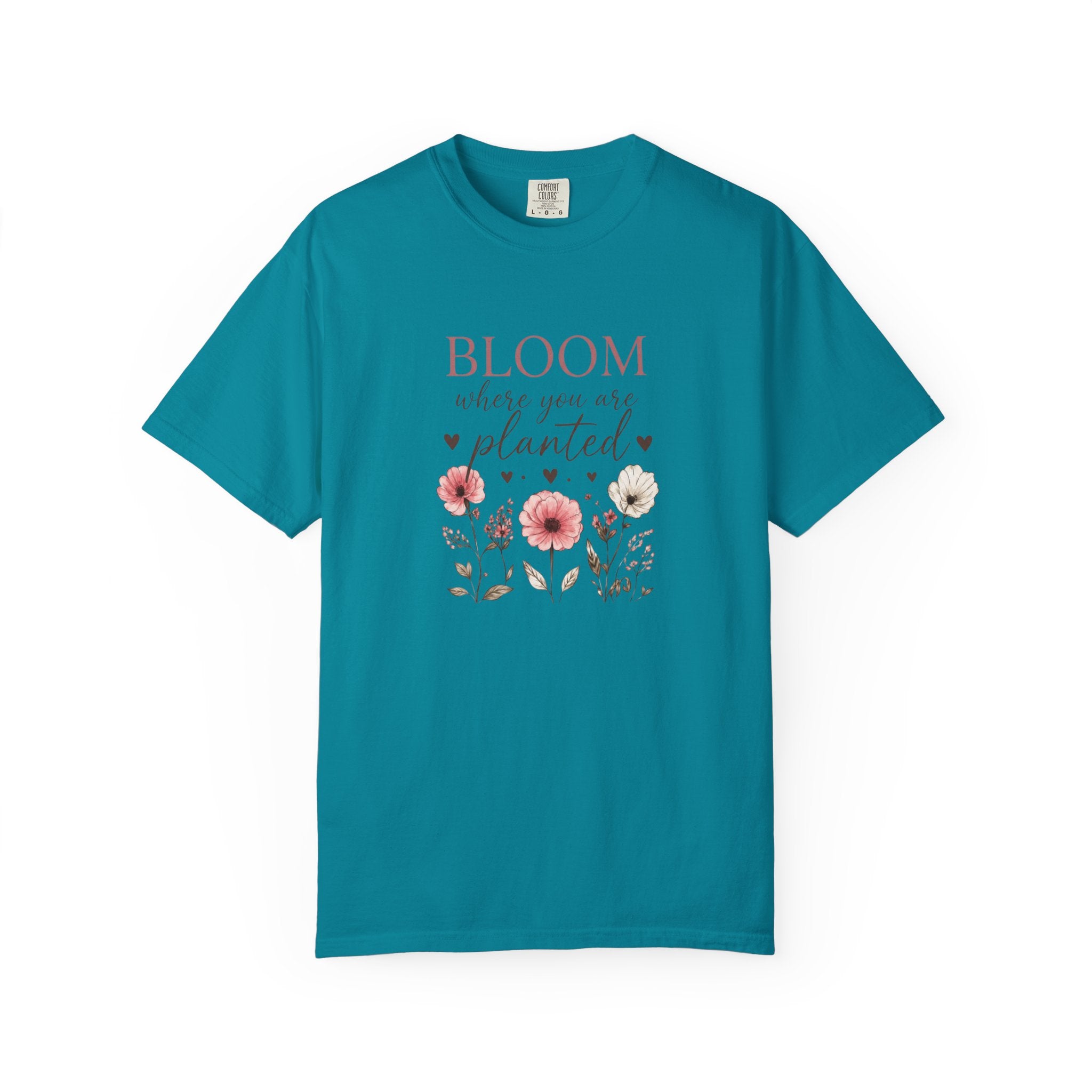 Bloom Where You’re Planted T-Shirt