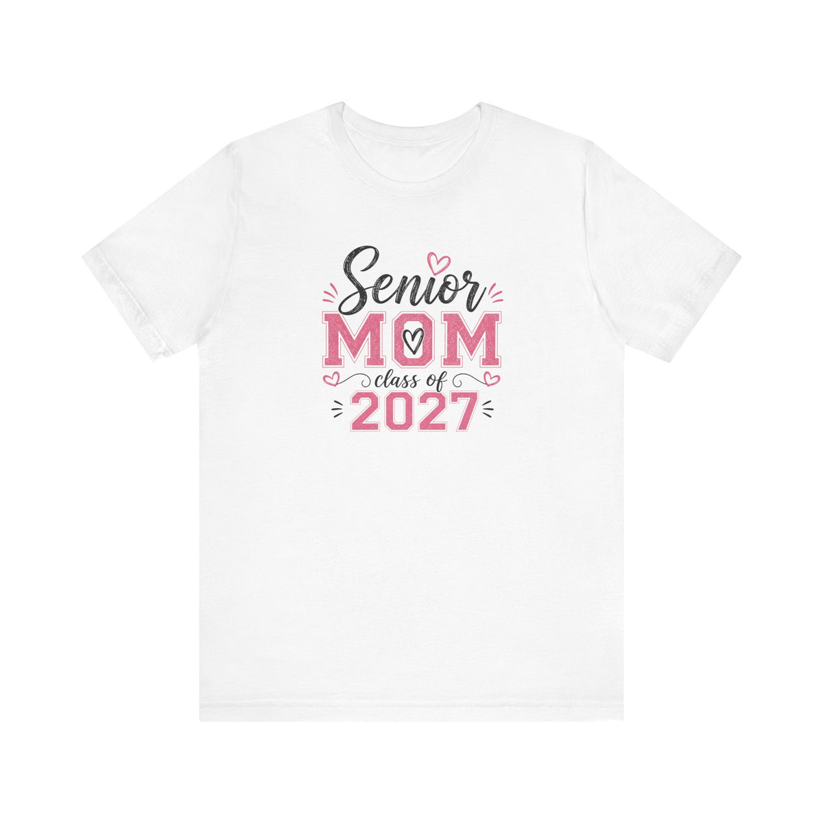 Senior Mom Class of 2027 T‑Shirt