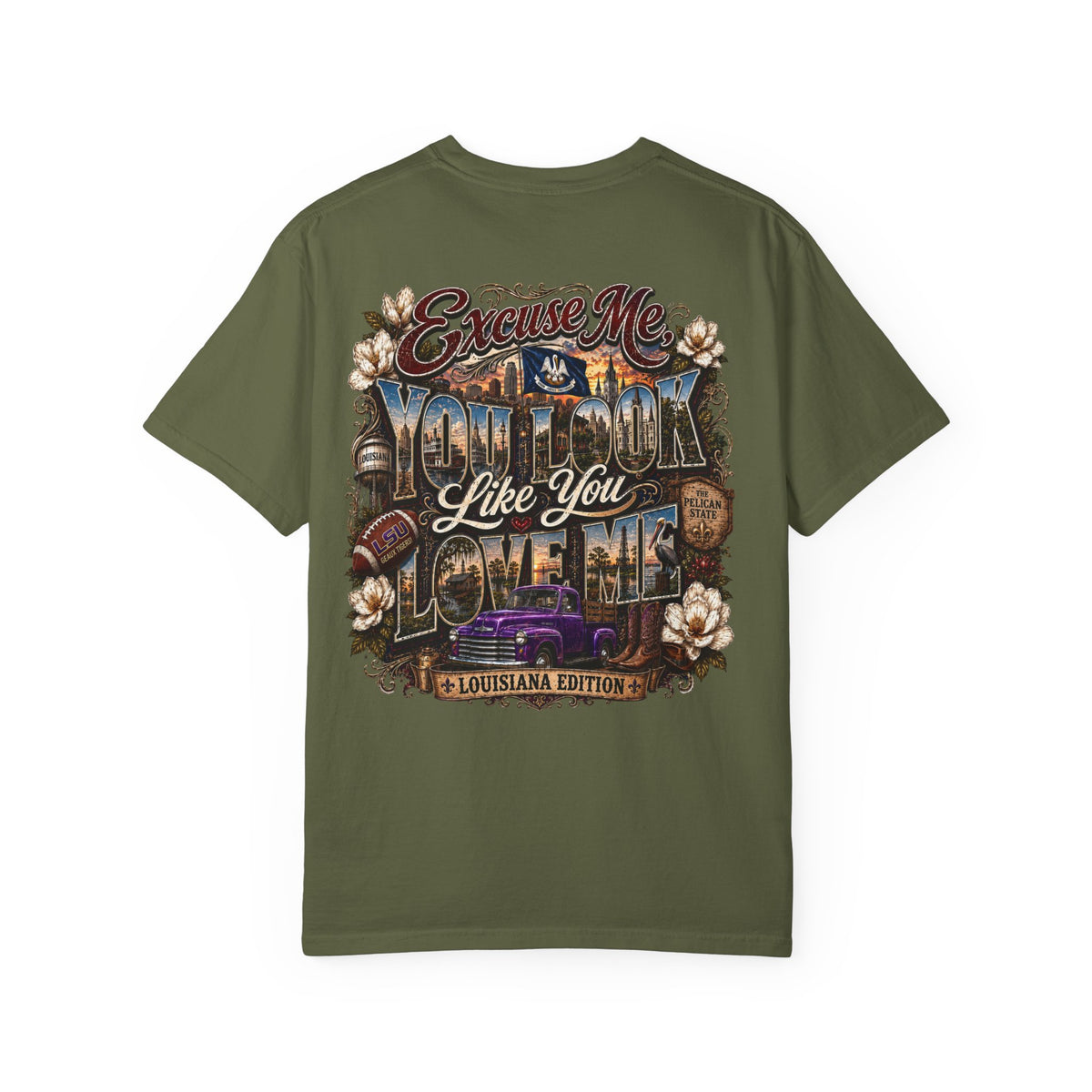 Louisiana Graphic T-Shirt — 'Excuse Me While I Love You' State Pride Tee