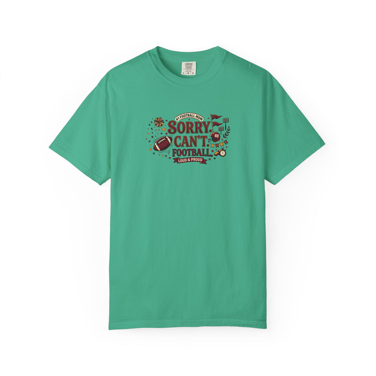 Sorry I Can't, Football T-Shirt
