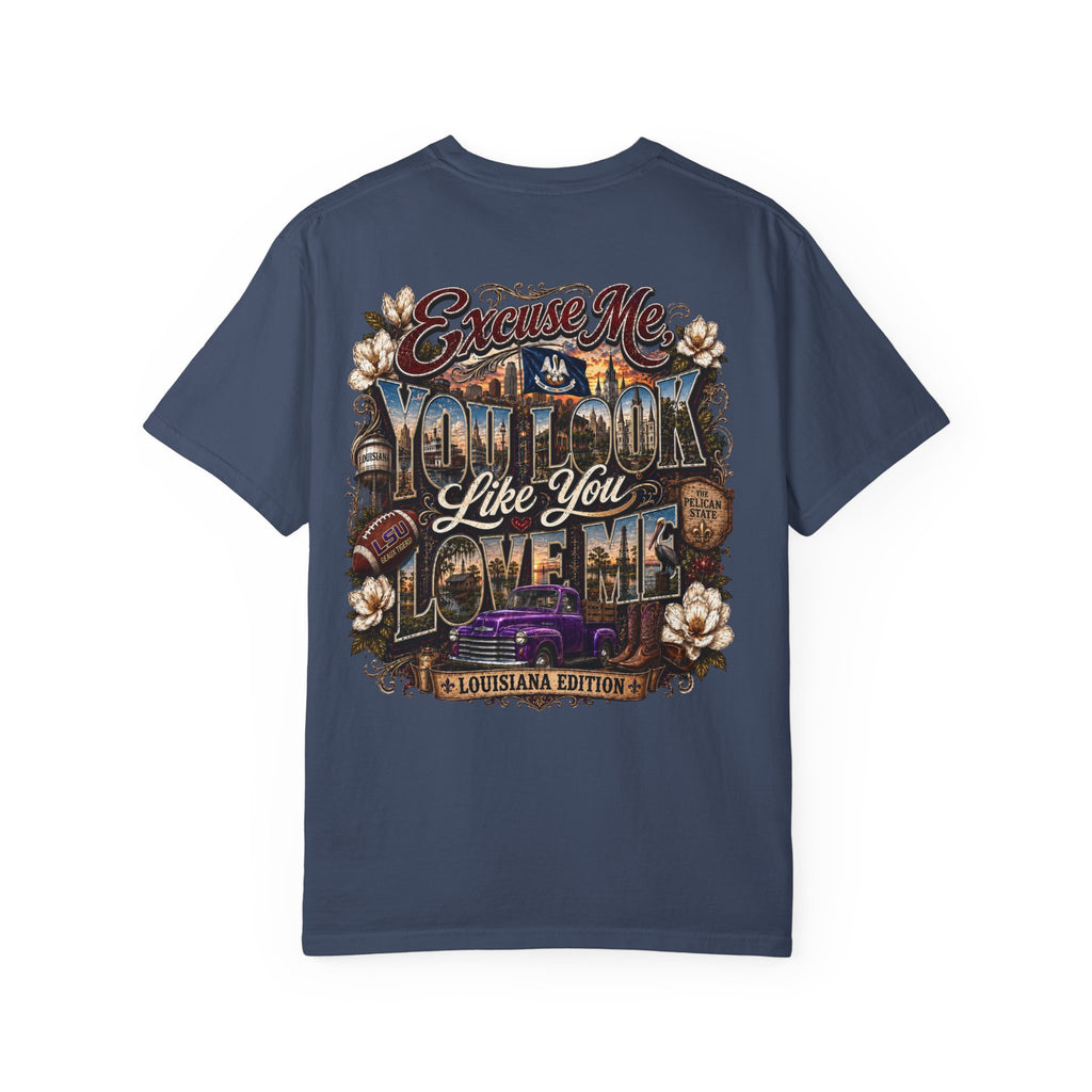 Louisiana Graphic T-Shirt — 'Excuse Me While I Love You' State Pride Tee