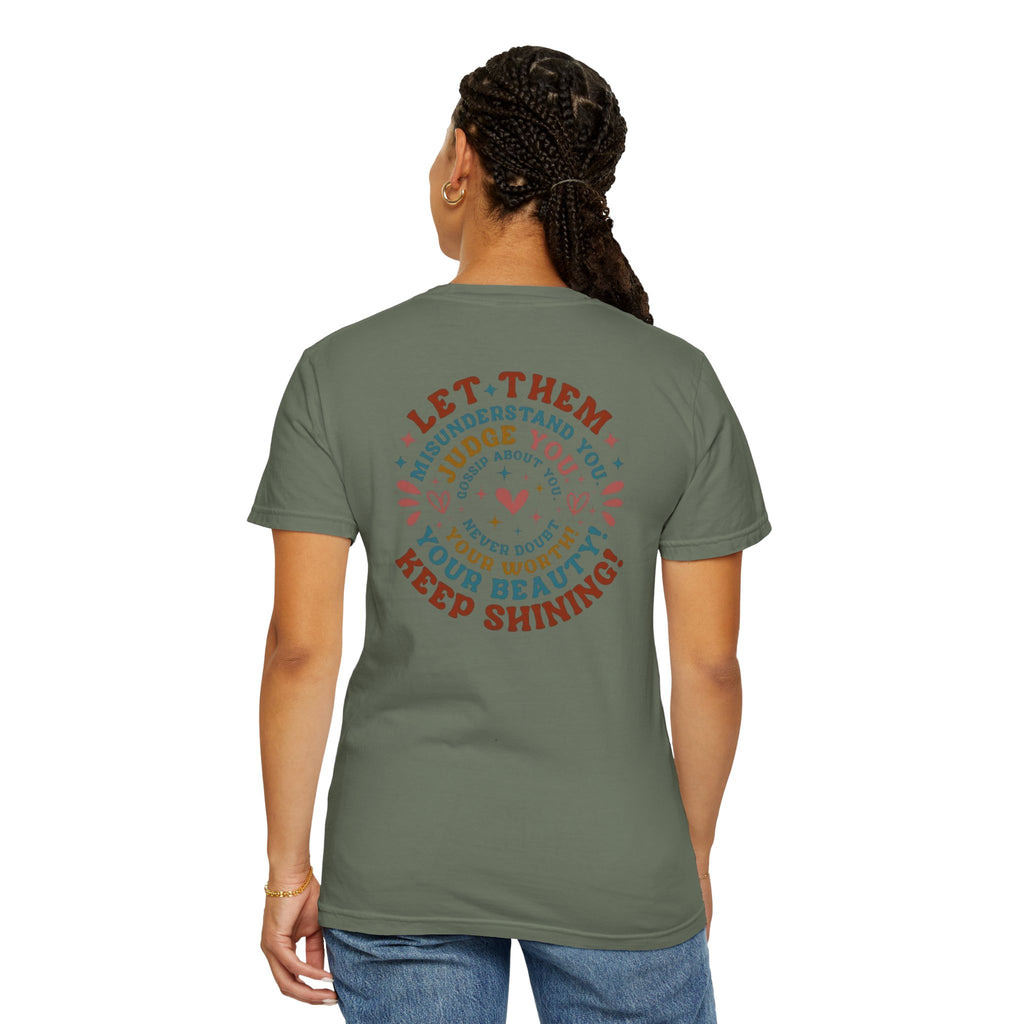 Let Them Shine T-Shirt — Inspirational Positive Message Tee