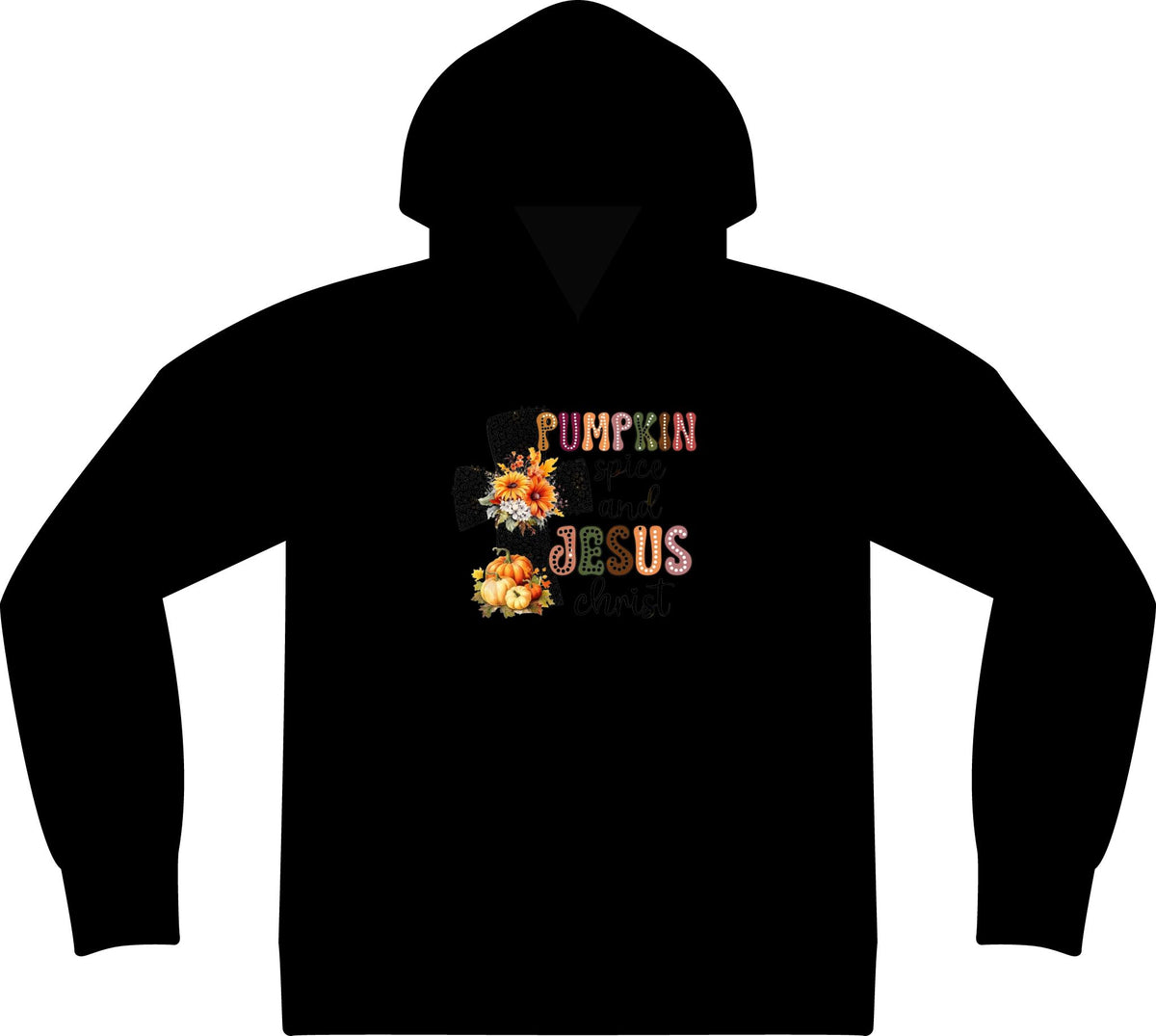 Pumpkin Spice and Jesus Christ Hoodie