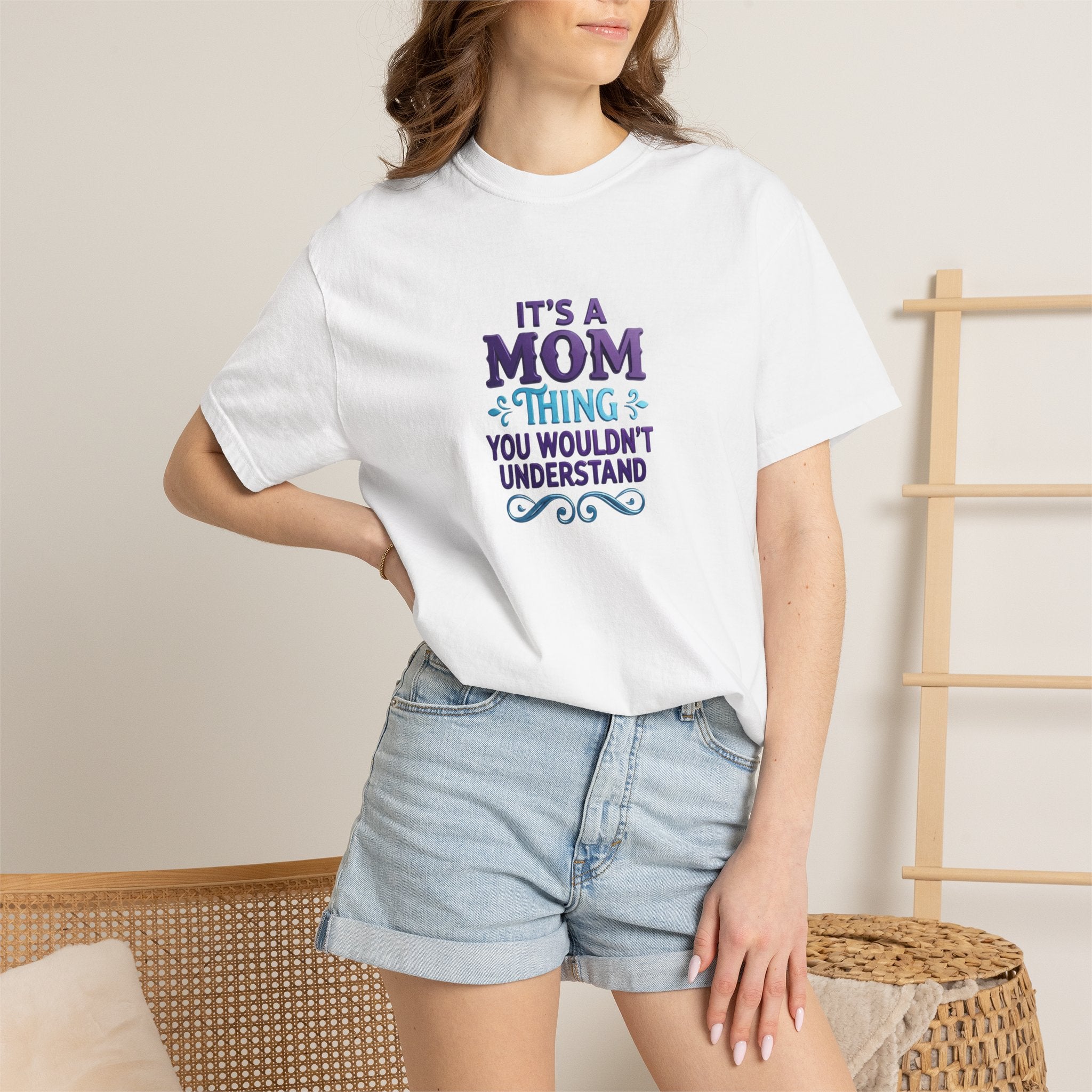 Mom Thing T-Shirt — "It's a Mom Thing You Wouldn't Understand"