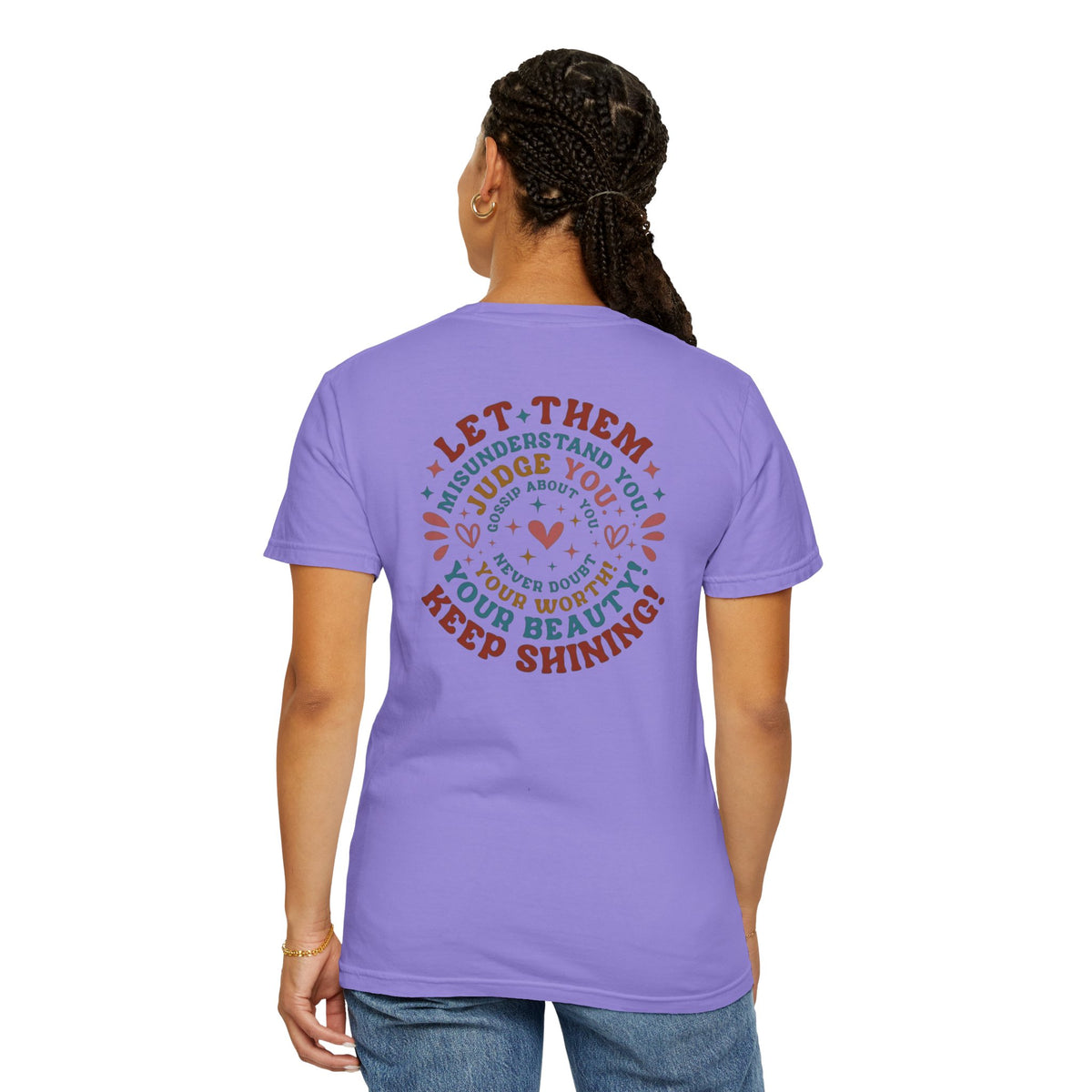 Let Them Shine T-Shirt — Inspirational Positive Message Tee
