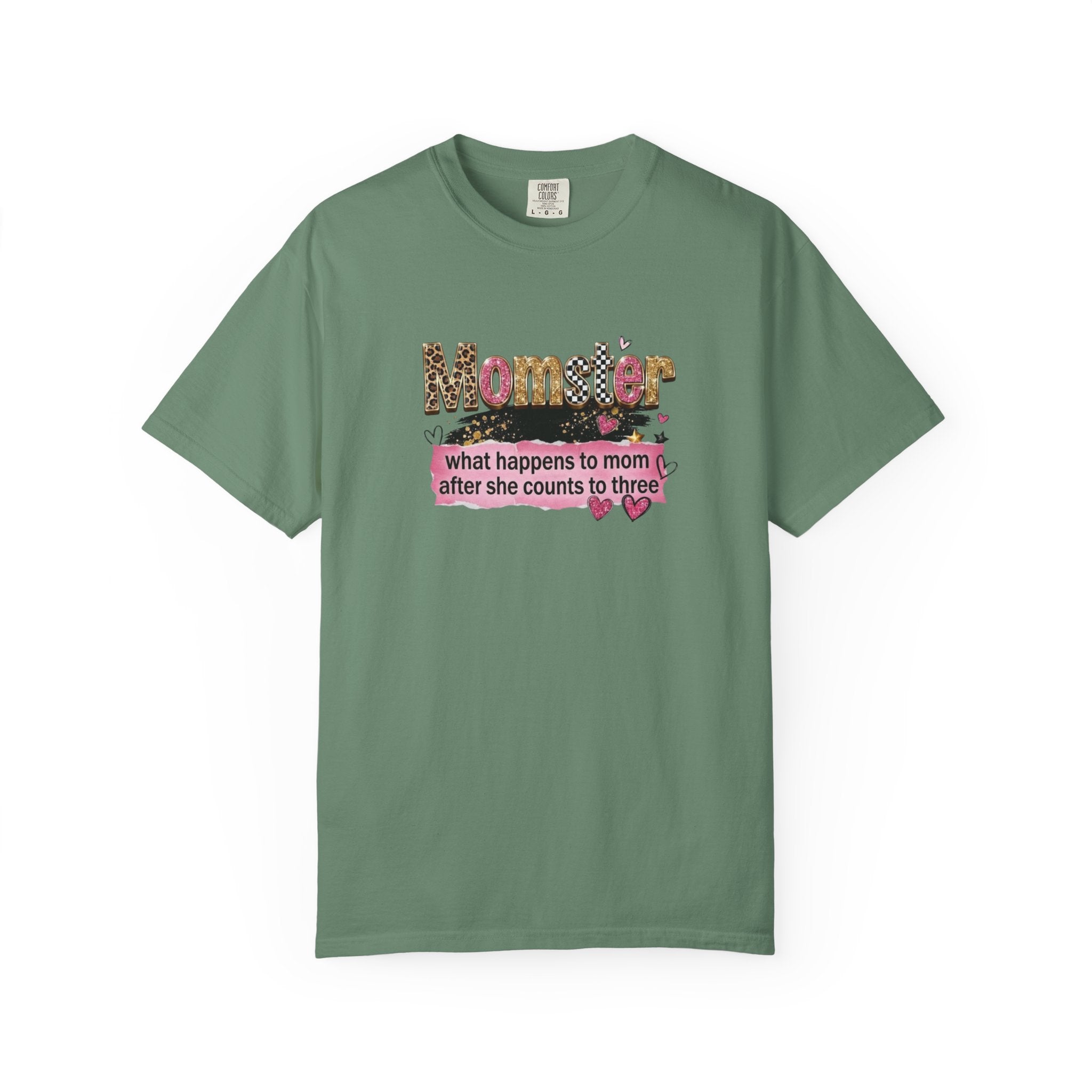 Momster T-Shirt – "What Happens to Mom After She Counts to Three" Funny Mom Shirt