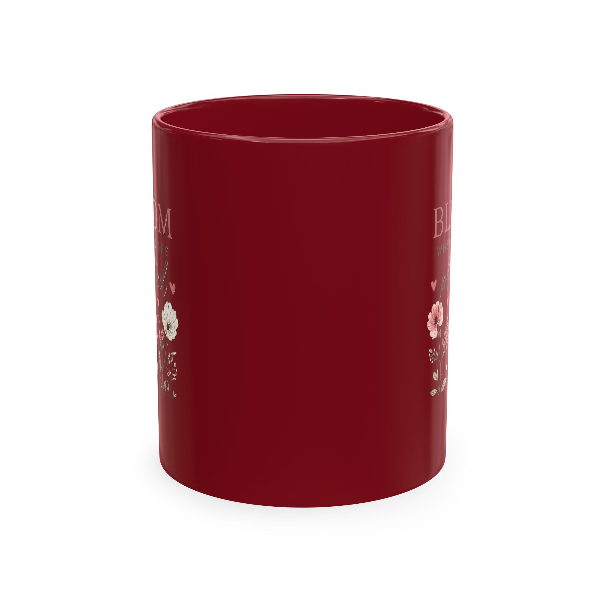 Bloom Where You Are Planted Ceramic Mug