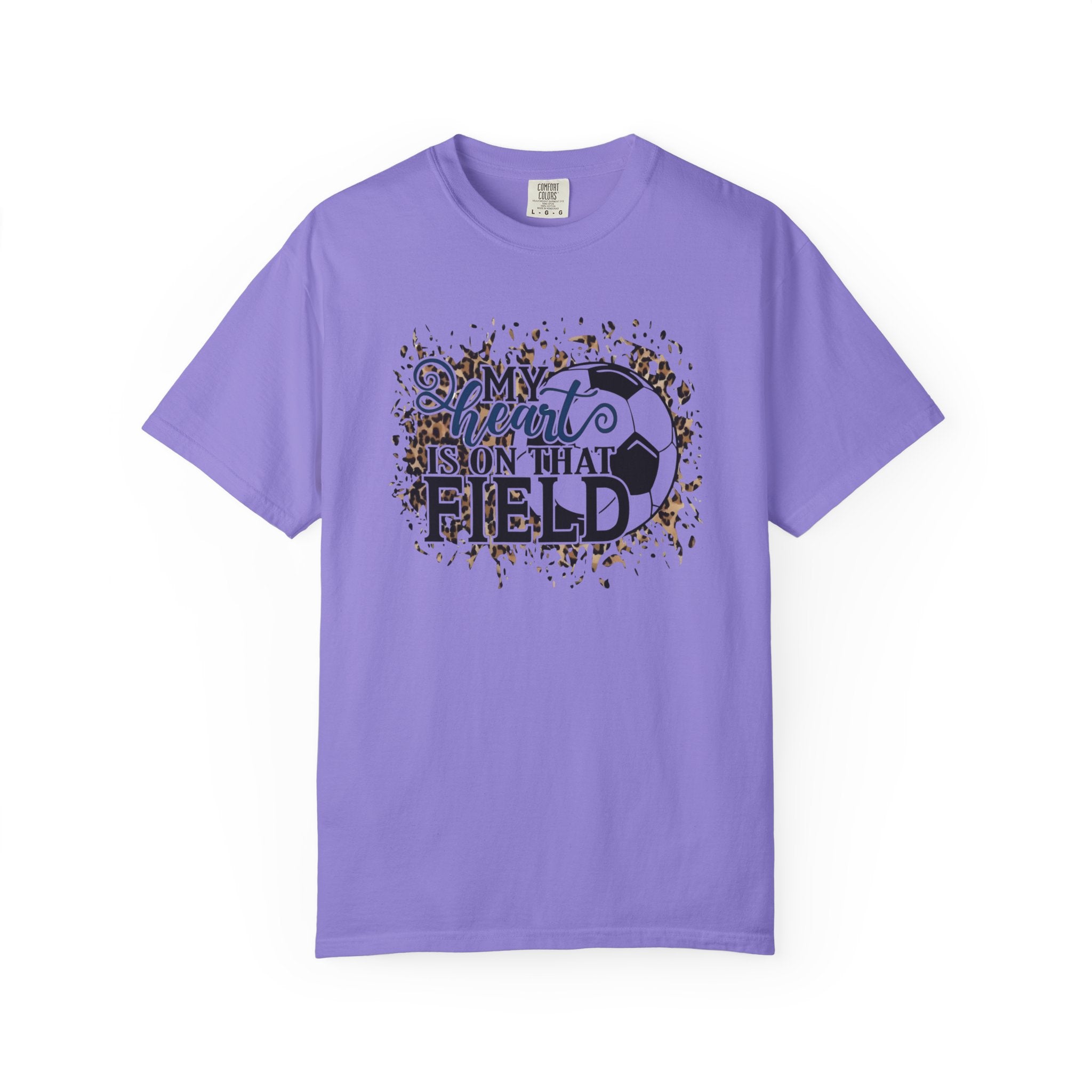 Soccer Heart Is On That Field T-Shirt