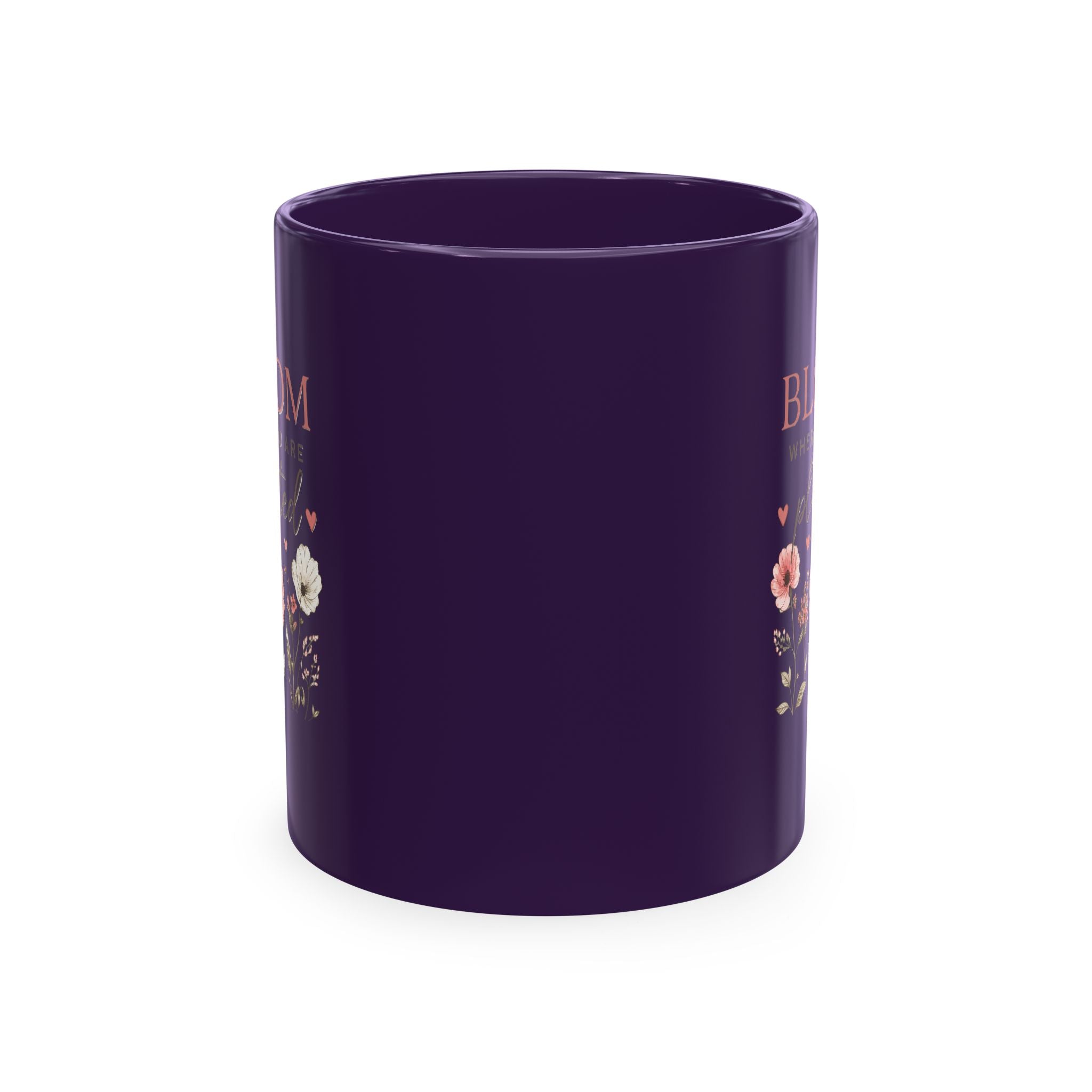 Bloom Where You Are Planted Ceramic Mug