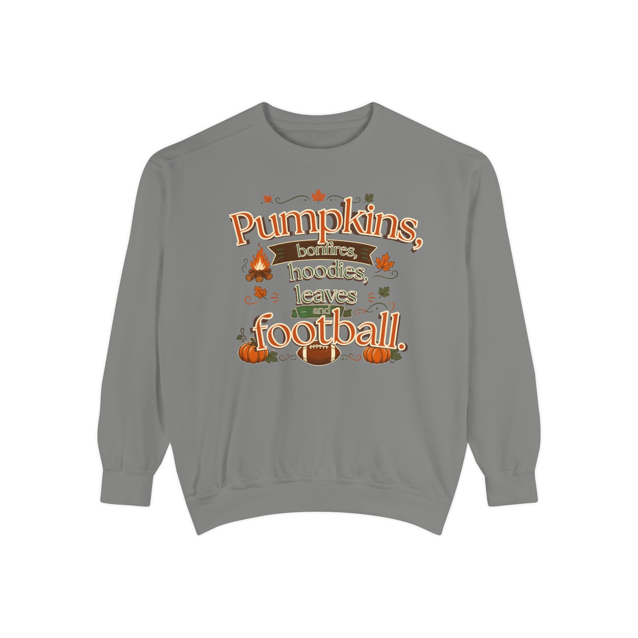 Fall Sweatshirt – "Pumpkins, Bonfires, Hoodies, Leaves, Football" Cozy Autumn Pullover