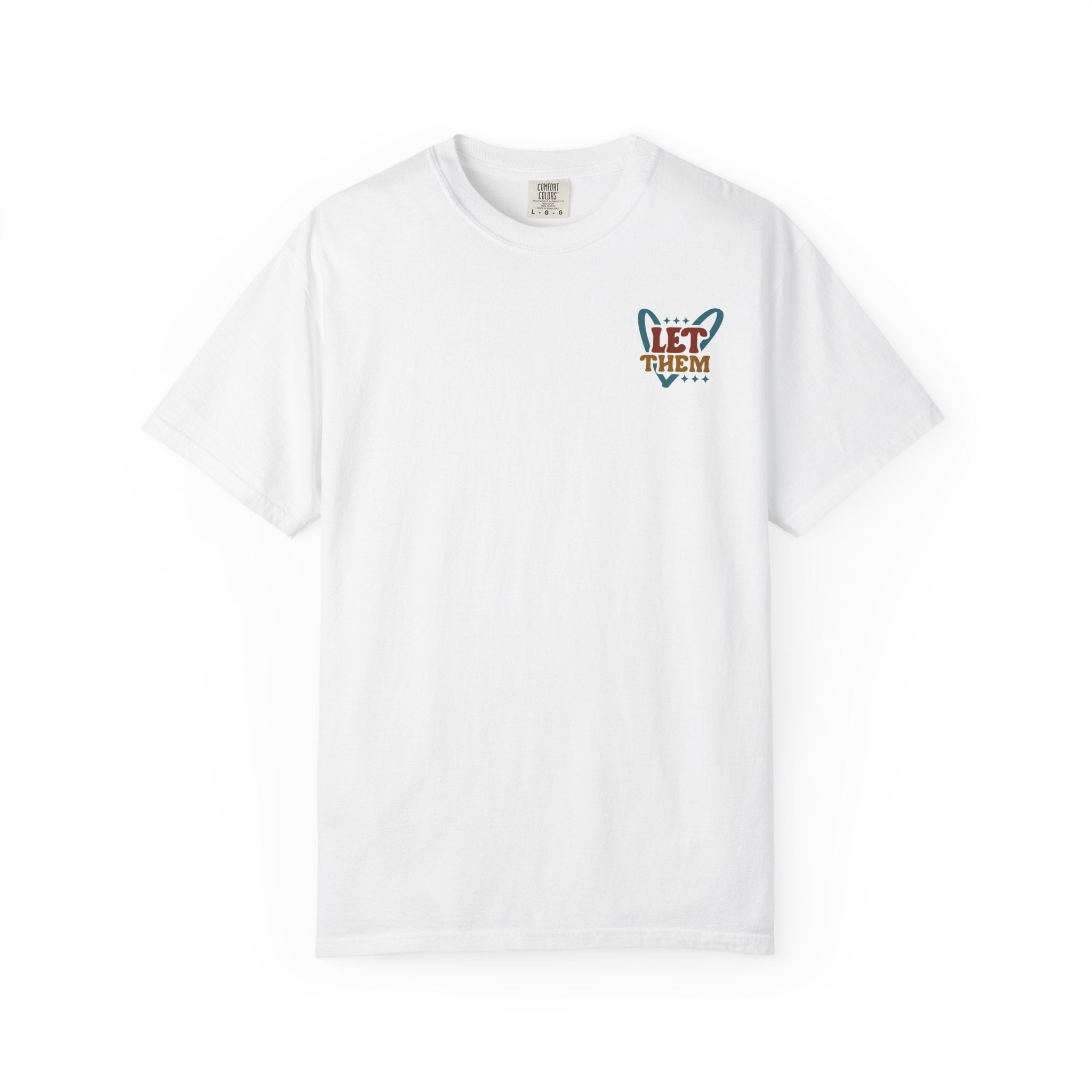 Let Them Shine T-Shirt — Inspirational Positive Message Tee
