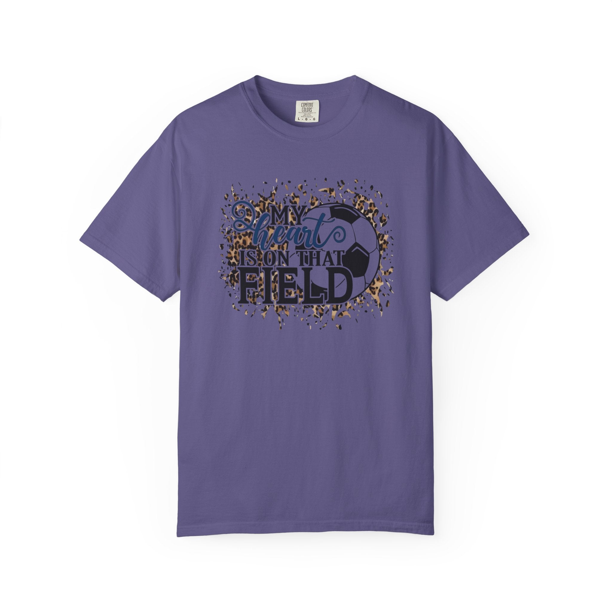 Soccer Heart Is On That Field T-Shirt