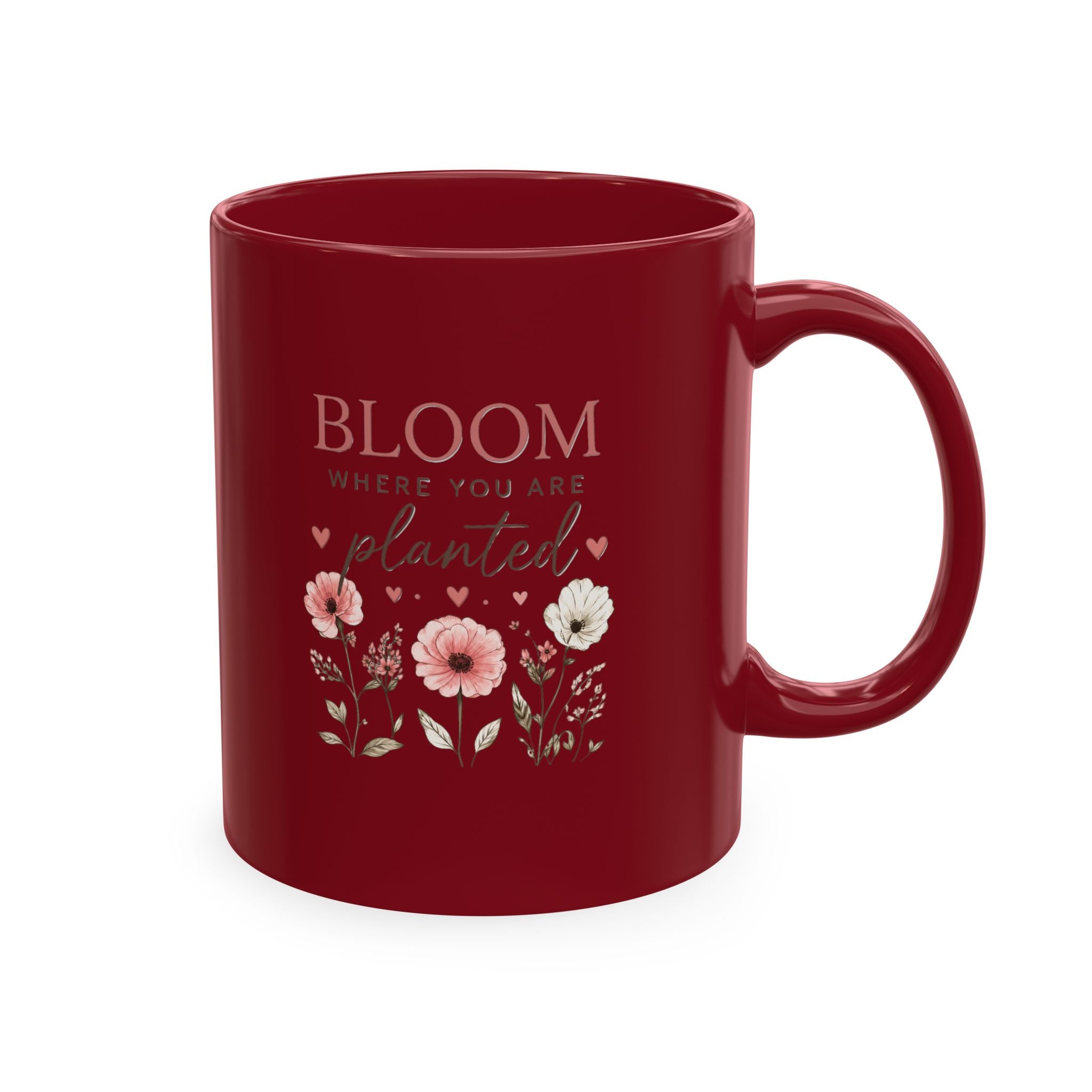 Bloom Where You Are Planted Ceramic Mug