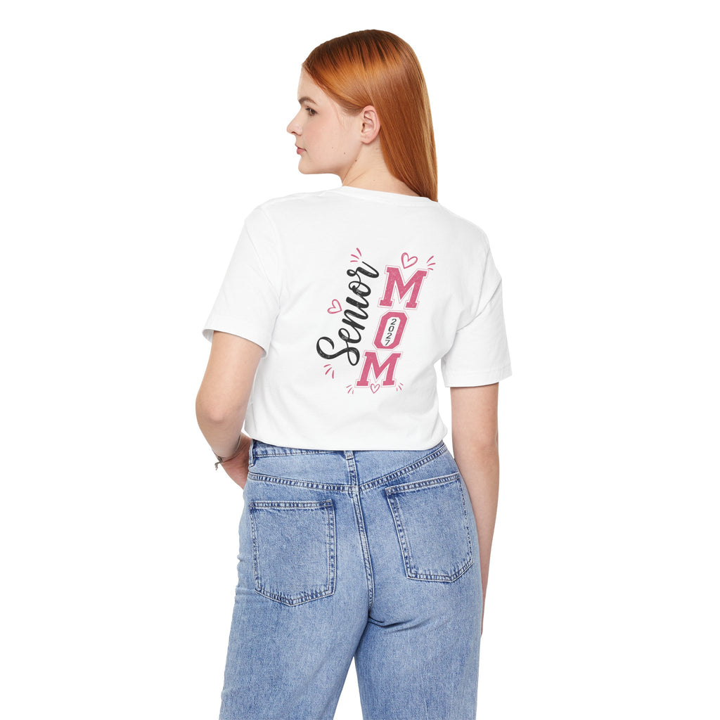 Senior Mom Class of 2027 T‑Shirt