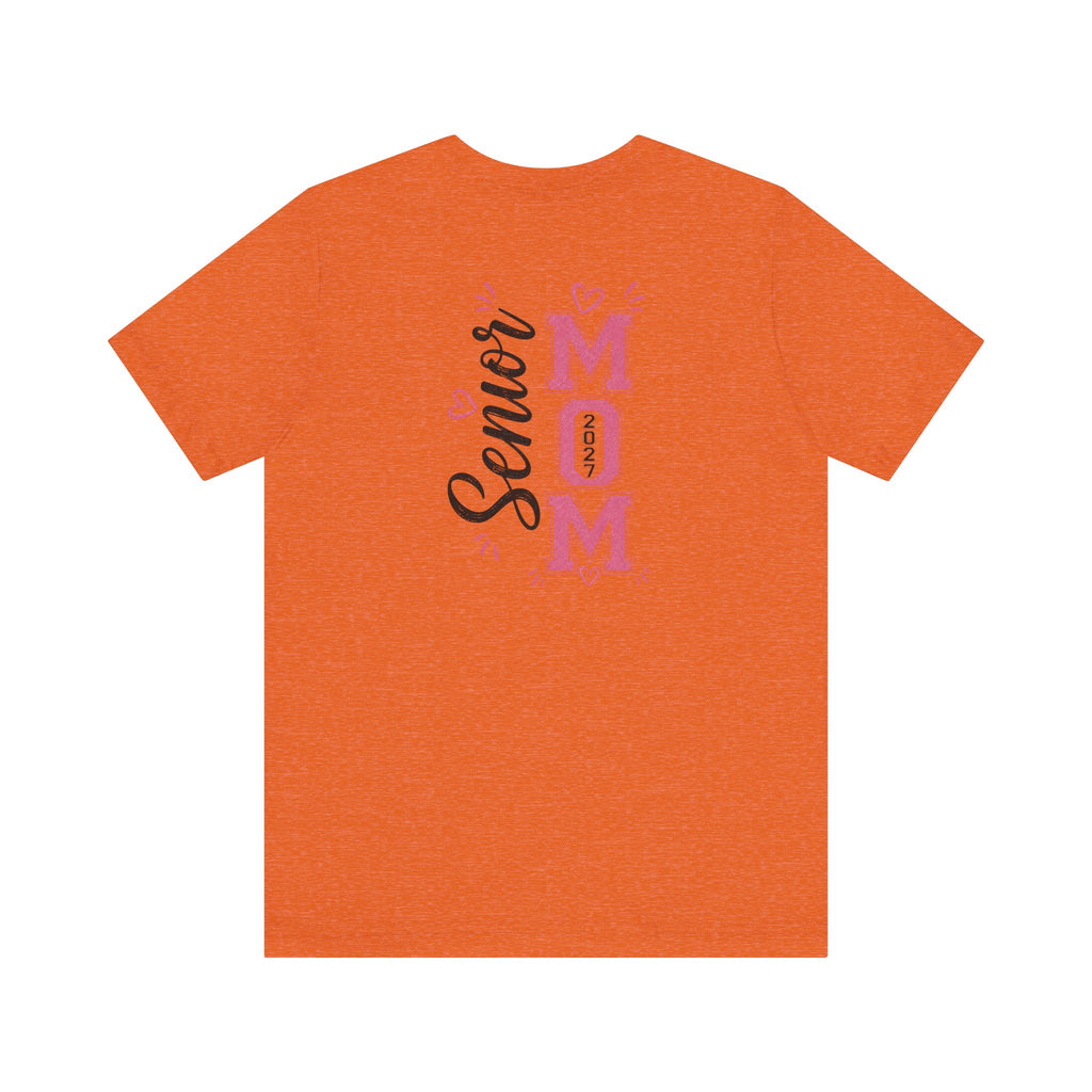 Senior Mom Class of 2027 T‑Shirt