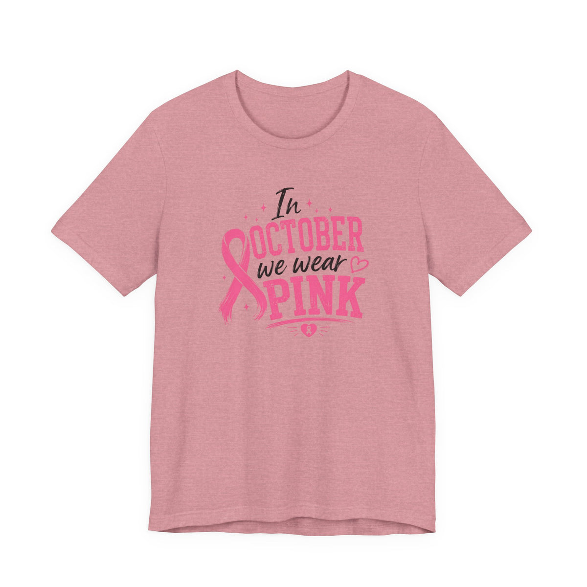Breast Cancer Awareness T-Shirt — "In October We Wear Pink" Ribbon Tee