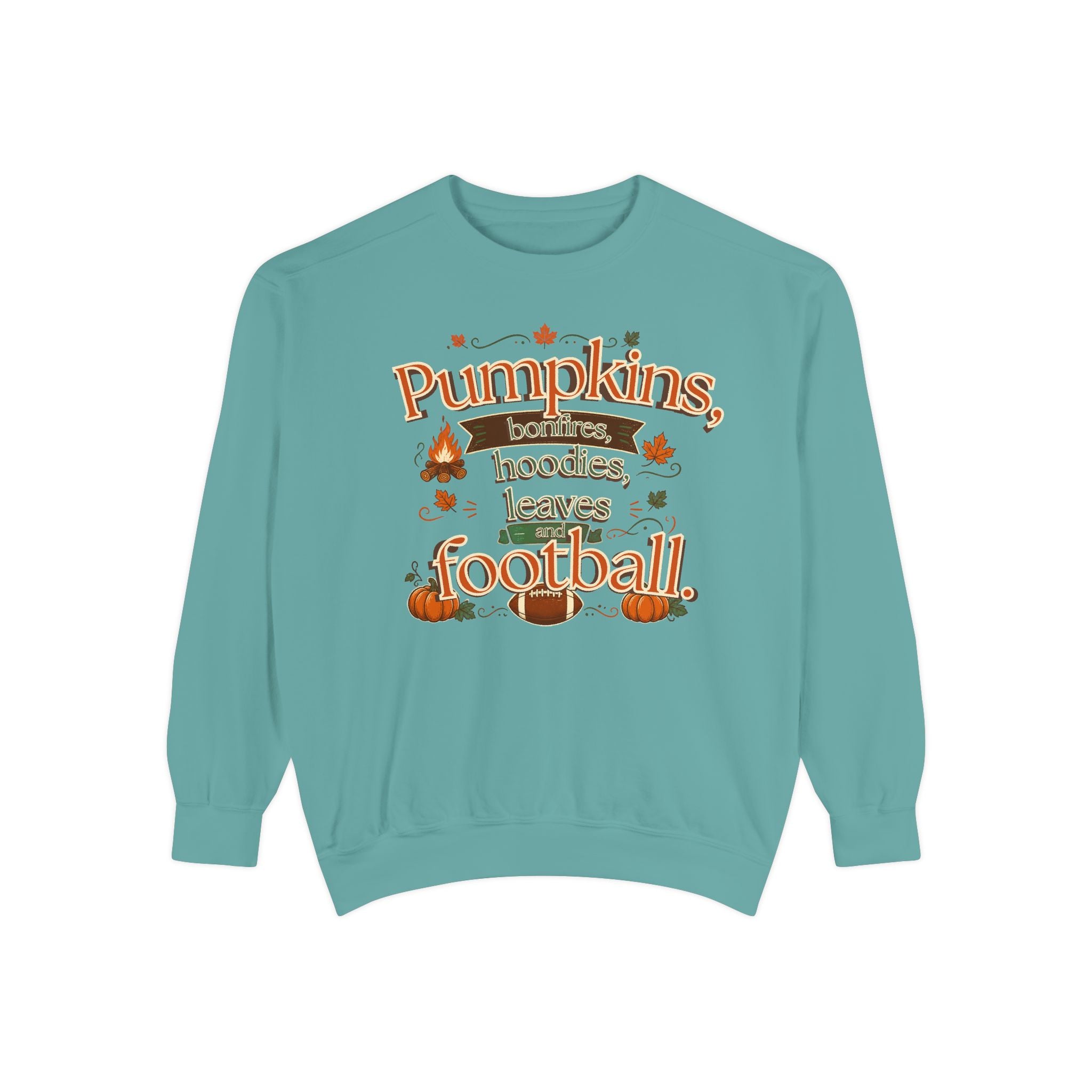 Fall Sweatshirt – "Pumpkins, Bonfires, Hoodies, Leaves, Football" Cozy Autumn Pullover