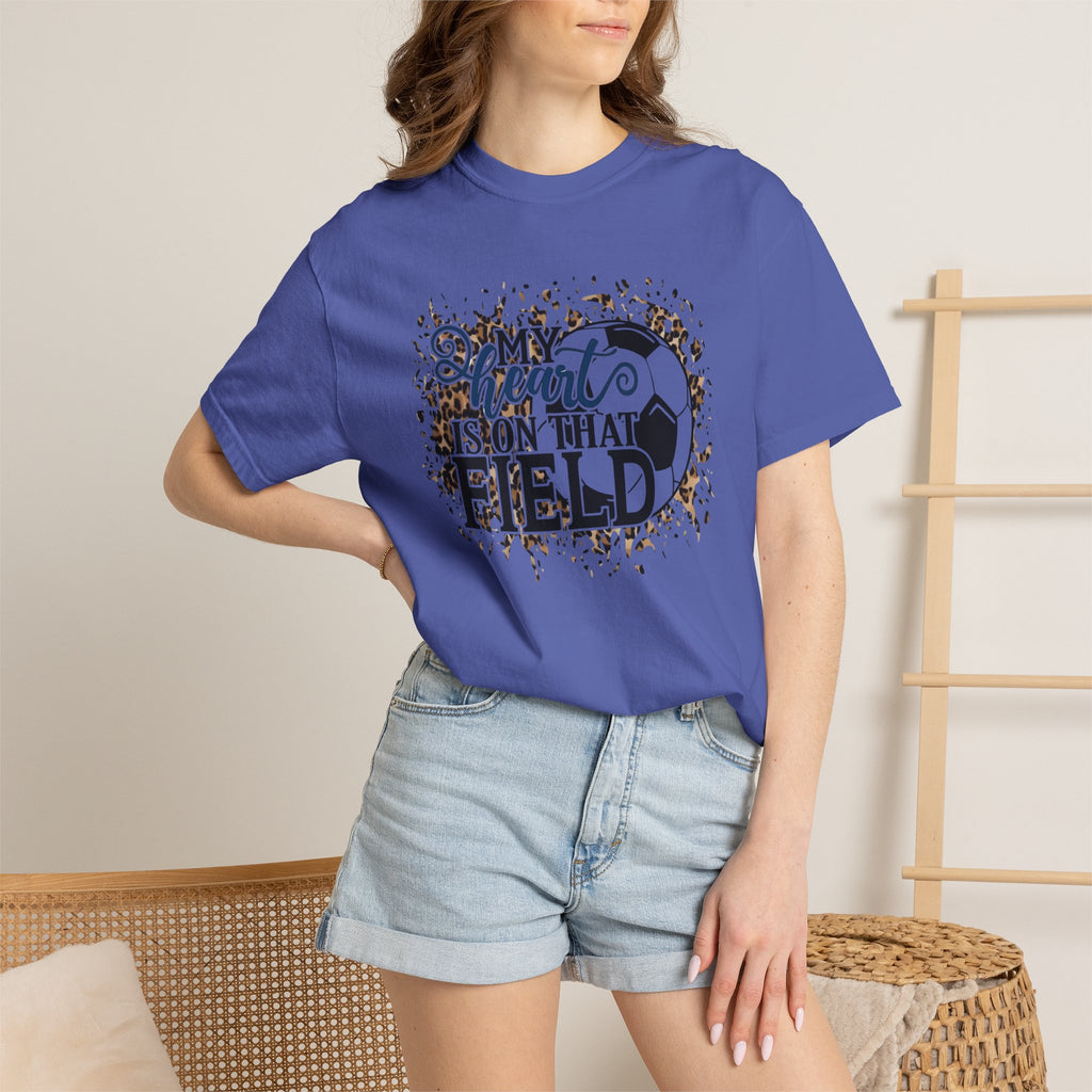 Soccer Heart Is On That Field T-Shirt
