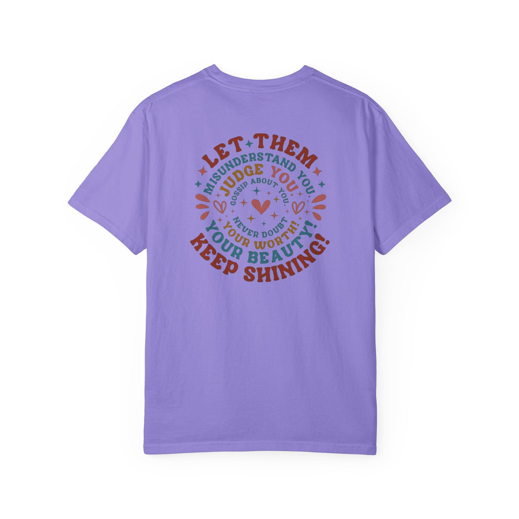 Let Them Shine T-Shirt — Inspirational Positive Message Tee